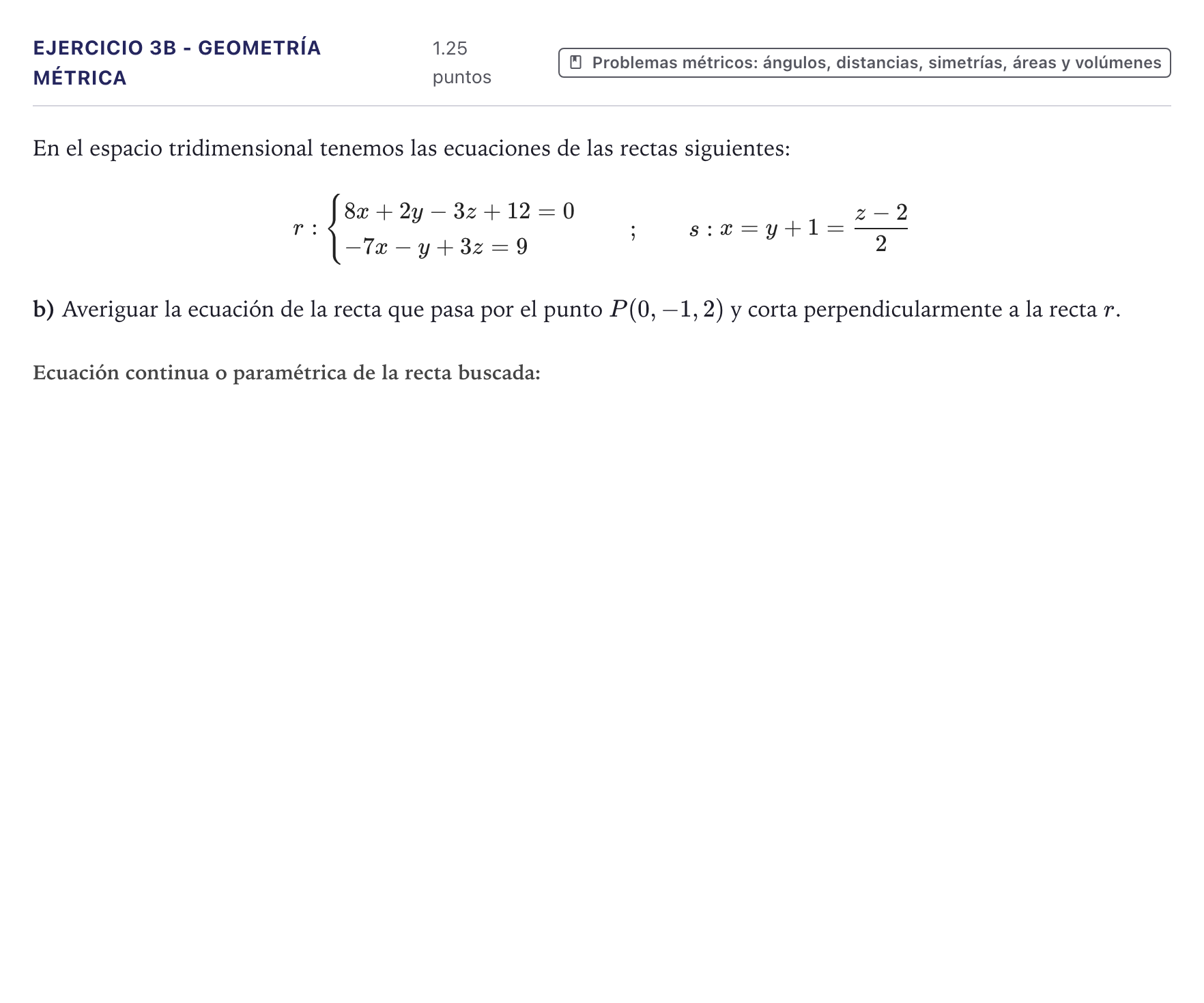 Enunciado: Ejercicio 3B - Geometría métrica · Matemáticas II PAU Canarias Julio 2023