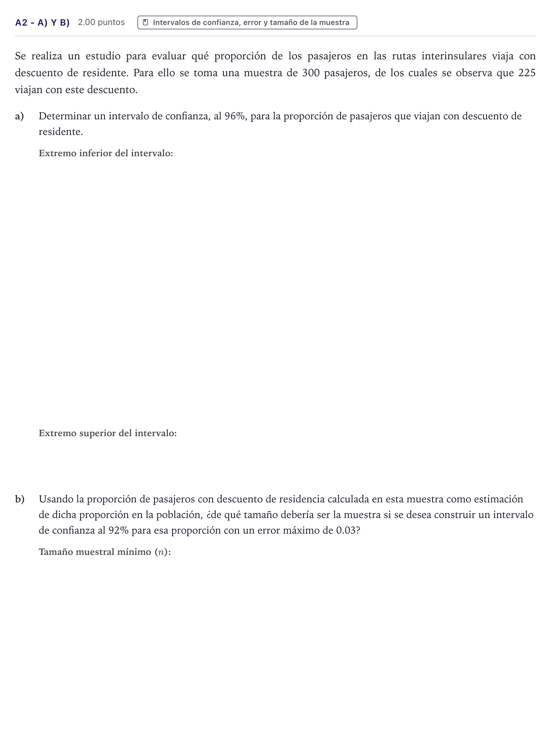 Enunciado: Ejercicio A2 - a) y b) · Matemáticas aplicadas a las Ciencias Sociales II PAU Canarias Julio 2023