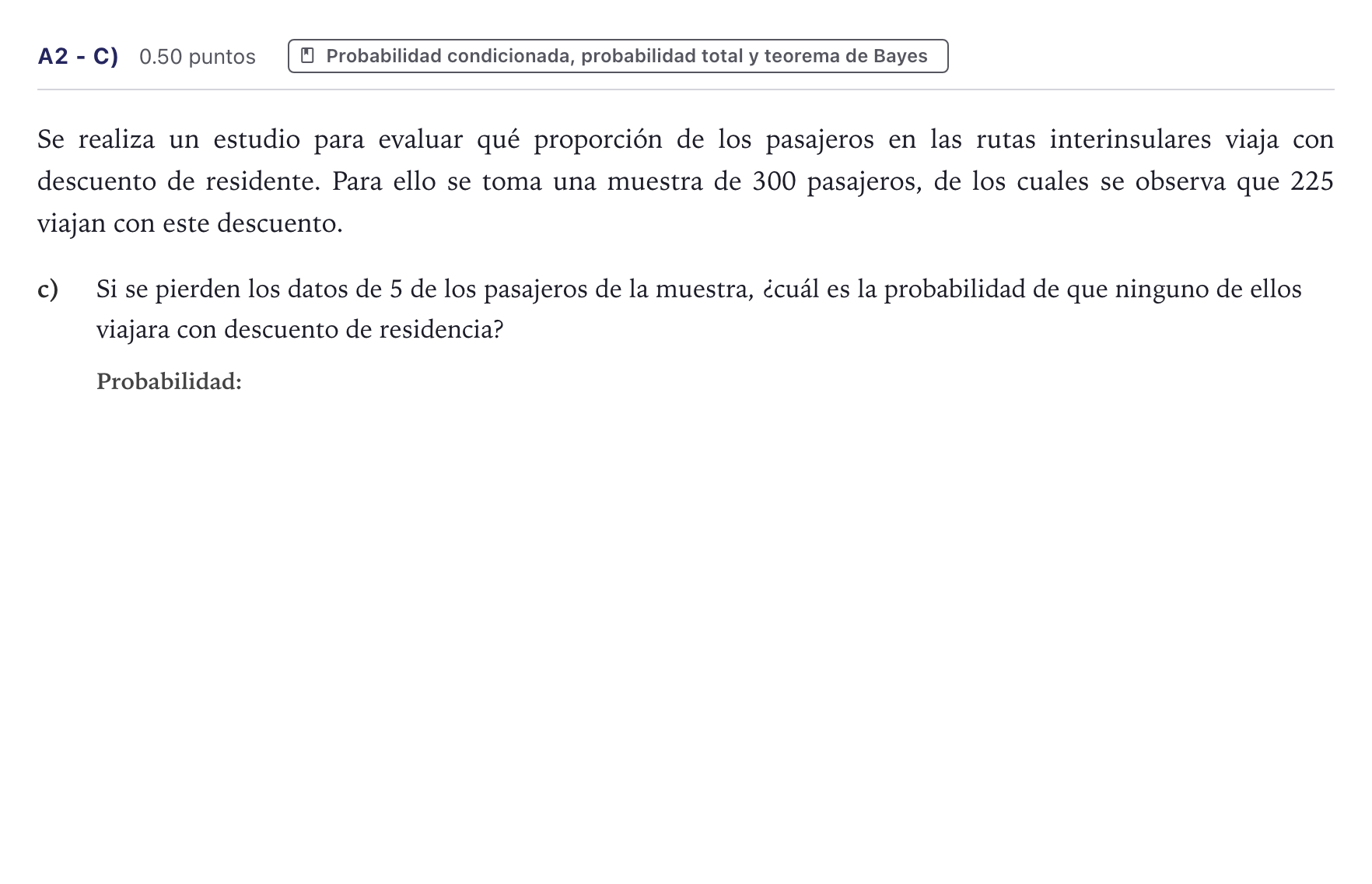 Enunciado: Ejercicio A2 - c) · Matemáticas aplicadas a las Ciencias Sociales II PAU Canarias Julio 2023