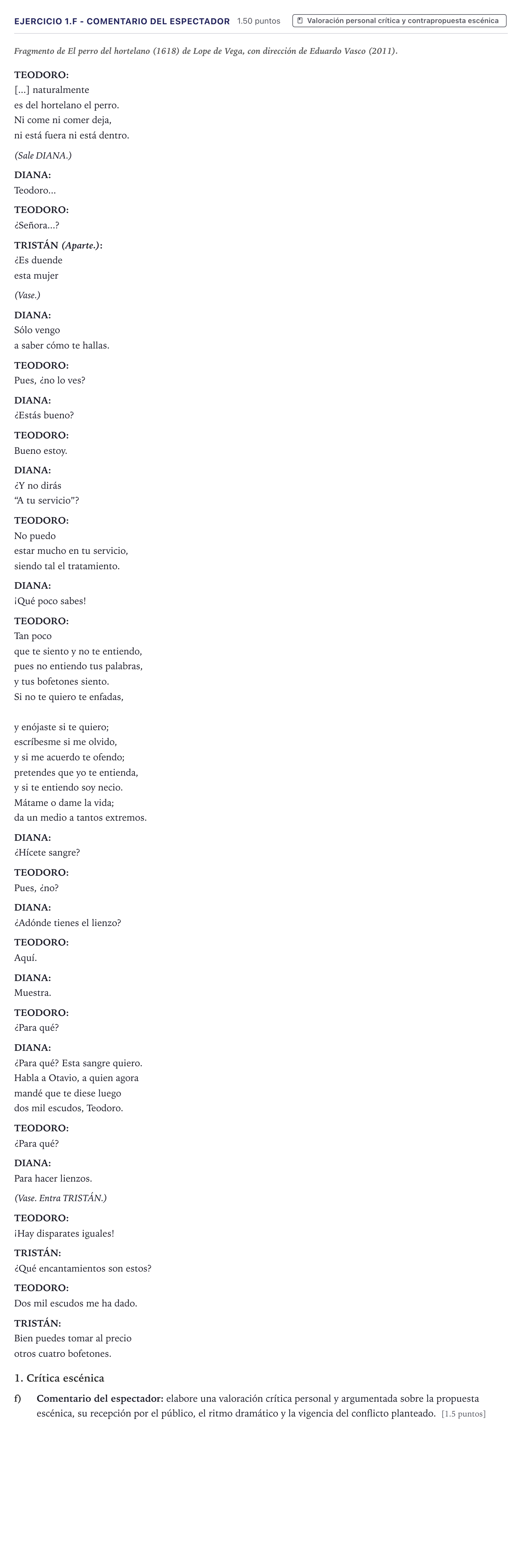 Enunciado: Ejercicio 1.f - Comentario del espectador · Artes Escénicas PAU Canarias Junio 2024