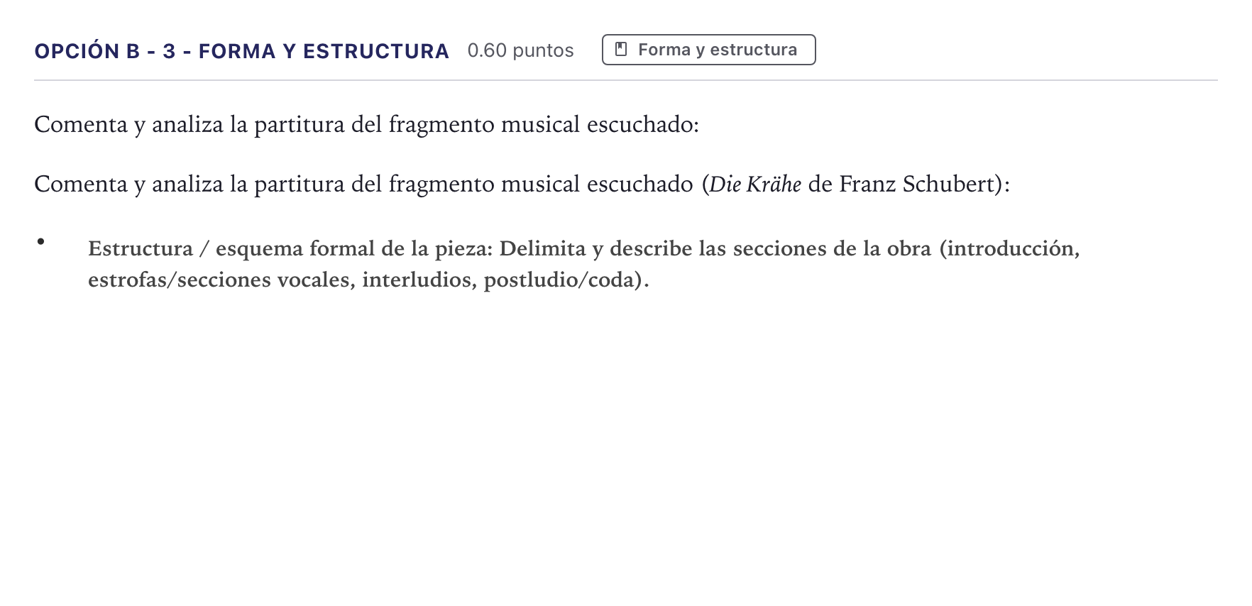 Enunciado: Opción B - 3 - Forma y estructura · Análisis Musical II PAU Canarias Junio 2024
