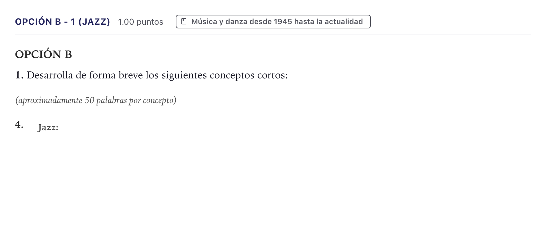 Enunciado: Opción B - 1 (Jazz) · Historia de la Música y la Danza PAU Canarias Junio 2024