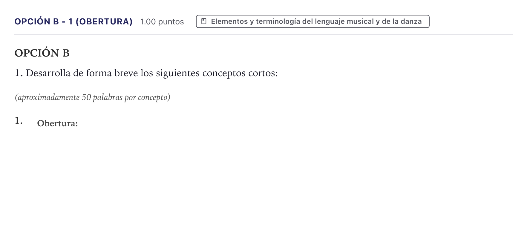 Enunciado: Opción B - 1 (Obertura) · Historia de la Música y la Danza PAU Canarias Junio 2024