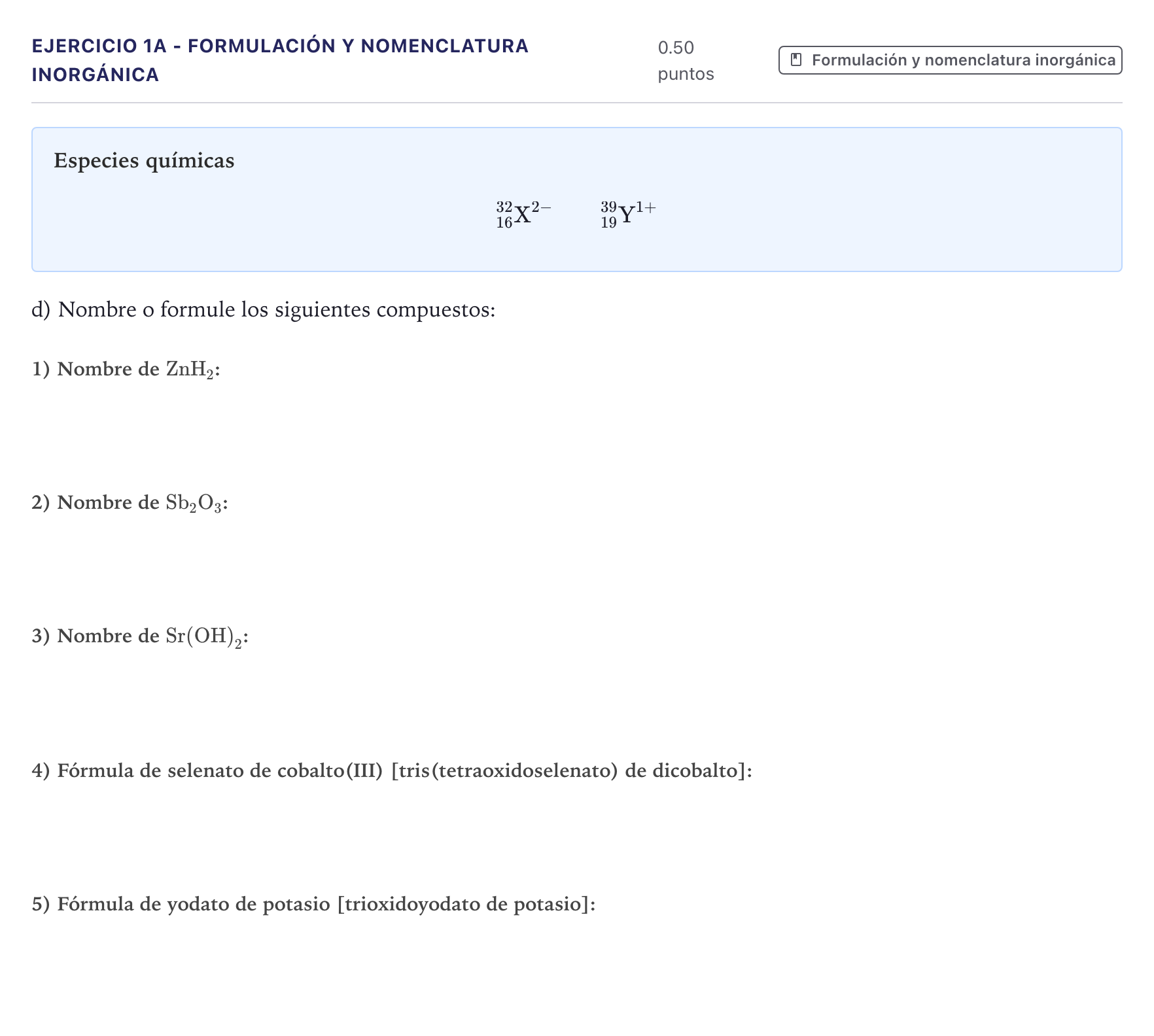 Enunciado: Ejercicio 1A - Formulación y nomenclatura inorgánica · Química PAU Canarias Junio 2024