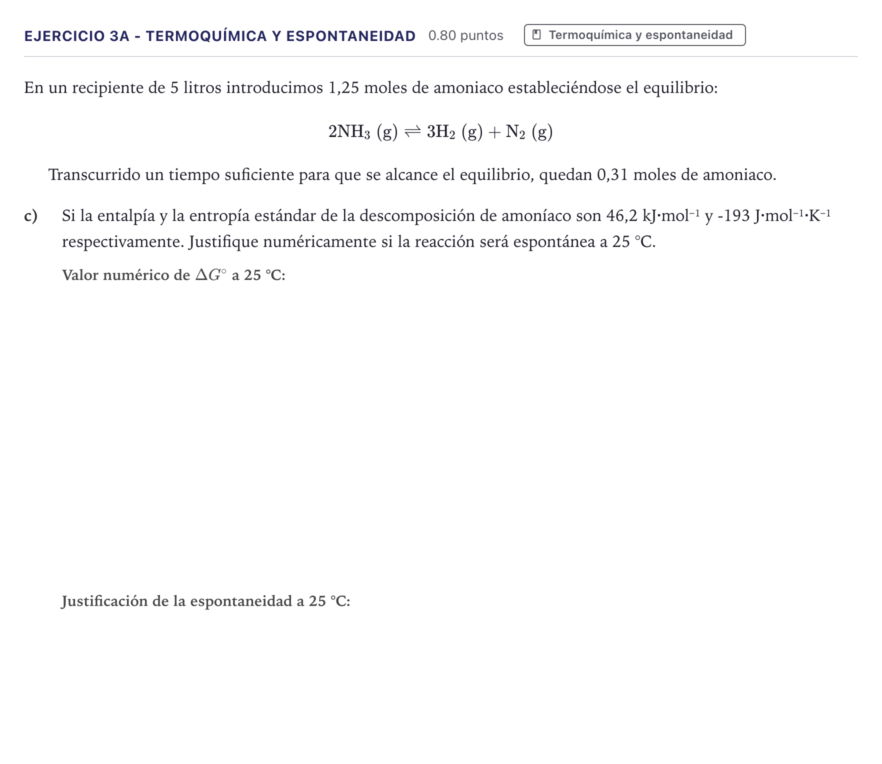 Enunciado: Ejercicio 3A - Termoquímica y espontaneidad · Química PAU Canarias Junio 2024