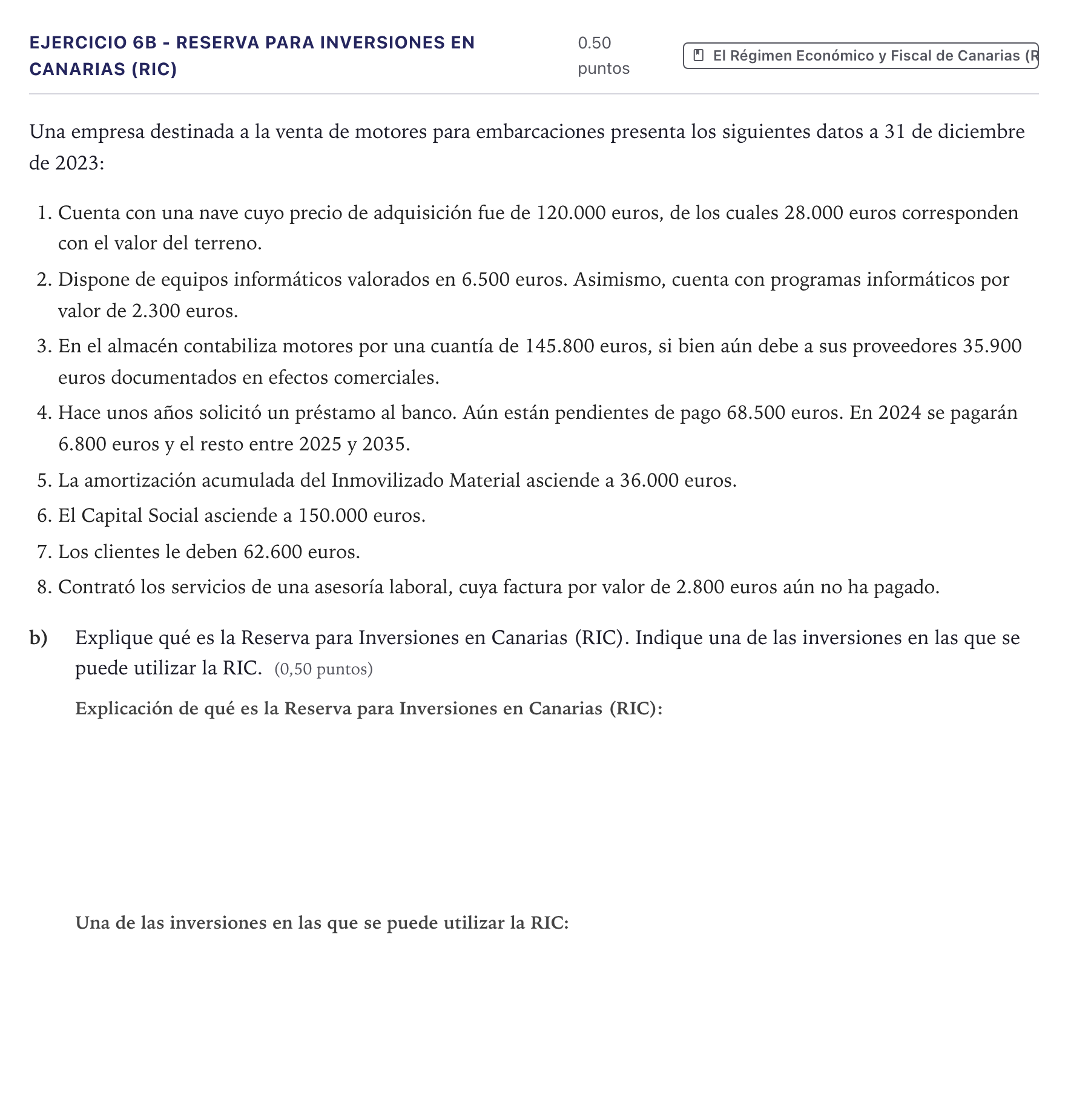 Enunciado: Ejercicio 6B - Reserva para Inversiones en Canarias (RIC) · Economía de la Empresa PAU Canarias Junio 2024