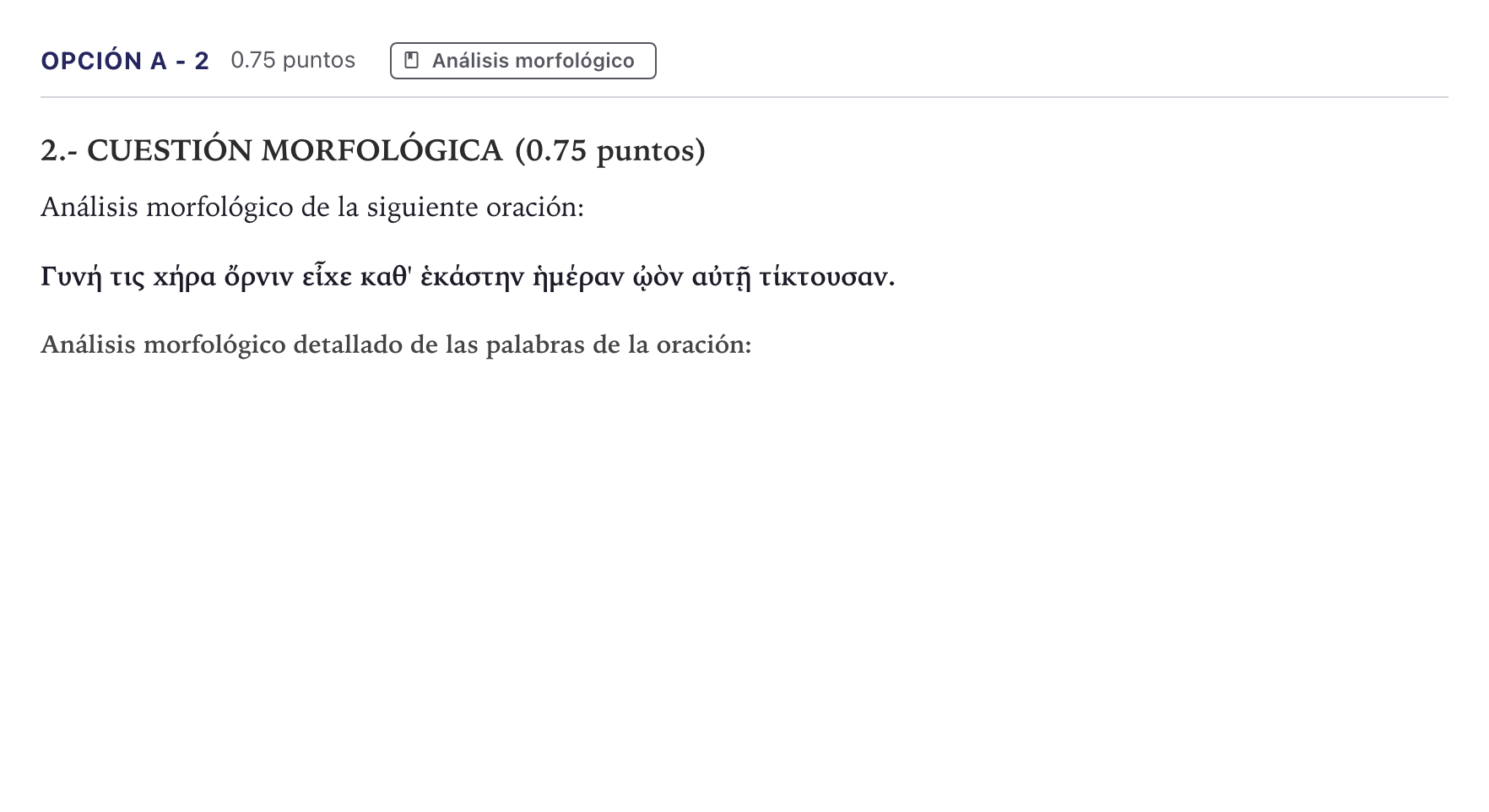 Enunciado: Opción A - 2 · Griego II PAU Canarias Junio 2024