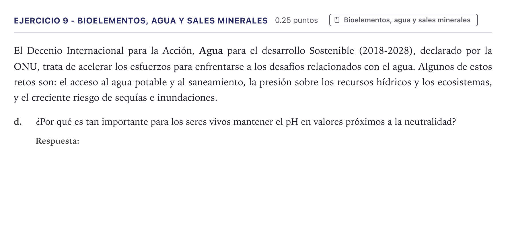 Enunciado: Ejercicio 9 - Bioelementos, agua y sales minerales · Biología PAU Canarias Junio 2024