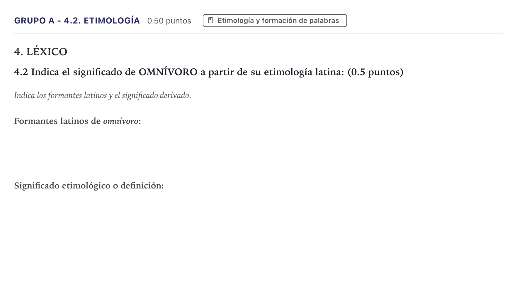 Enunciado: Ejercicio Grupo A - 4.2. Etimología · Latín II PAU Canarias Junio 2024