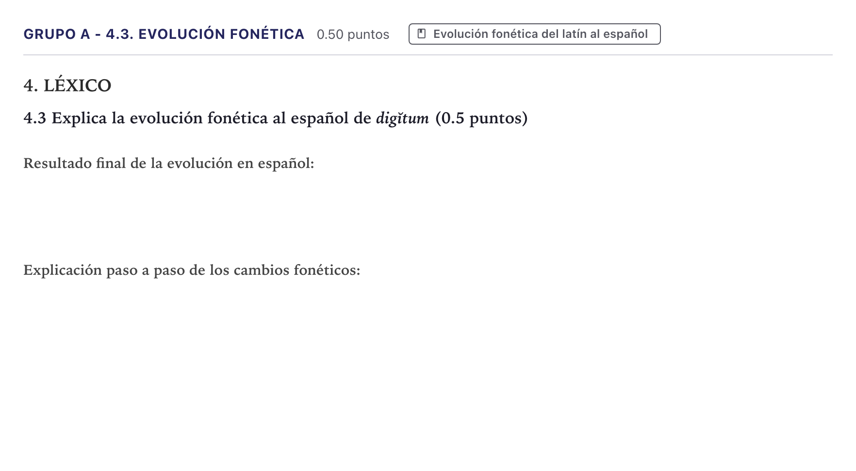Enunciado: Ejercicio Grupo A - 4.3. Evolución fonética · Latín II PAU Canarias Junio 2024