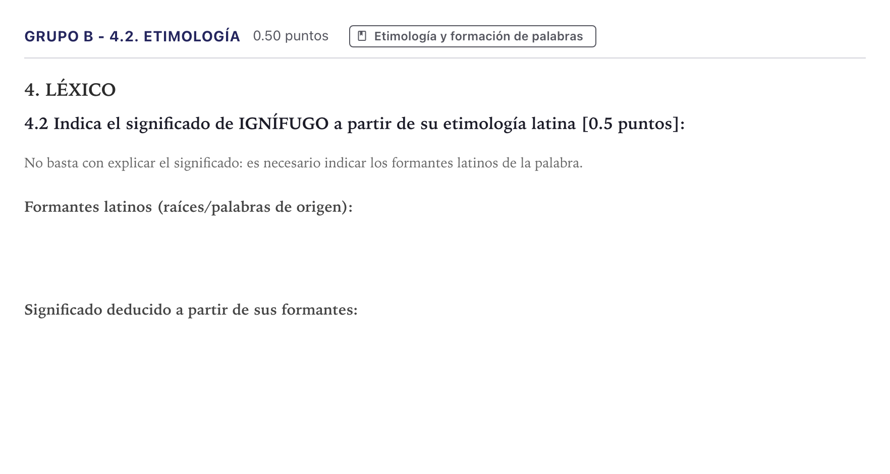 Enunciado: Ejercicio Grupo B - 4.2. Etimología · Latín II PAU Canarias Junio 2024