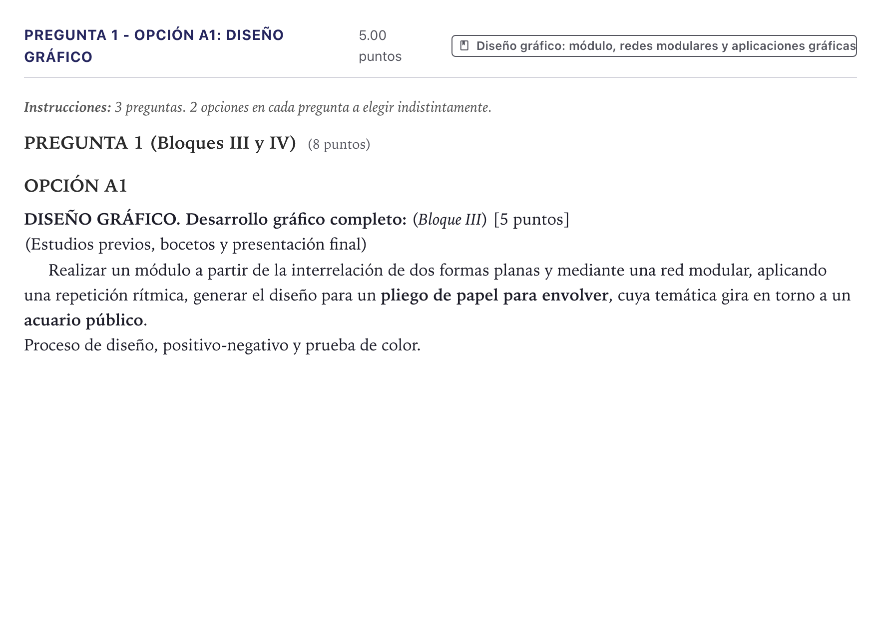 Enunciado: Pregunta 1 - Opción A1: Diseño gráfico · Diseño PAU Canarias Junio 2024