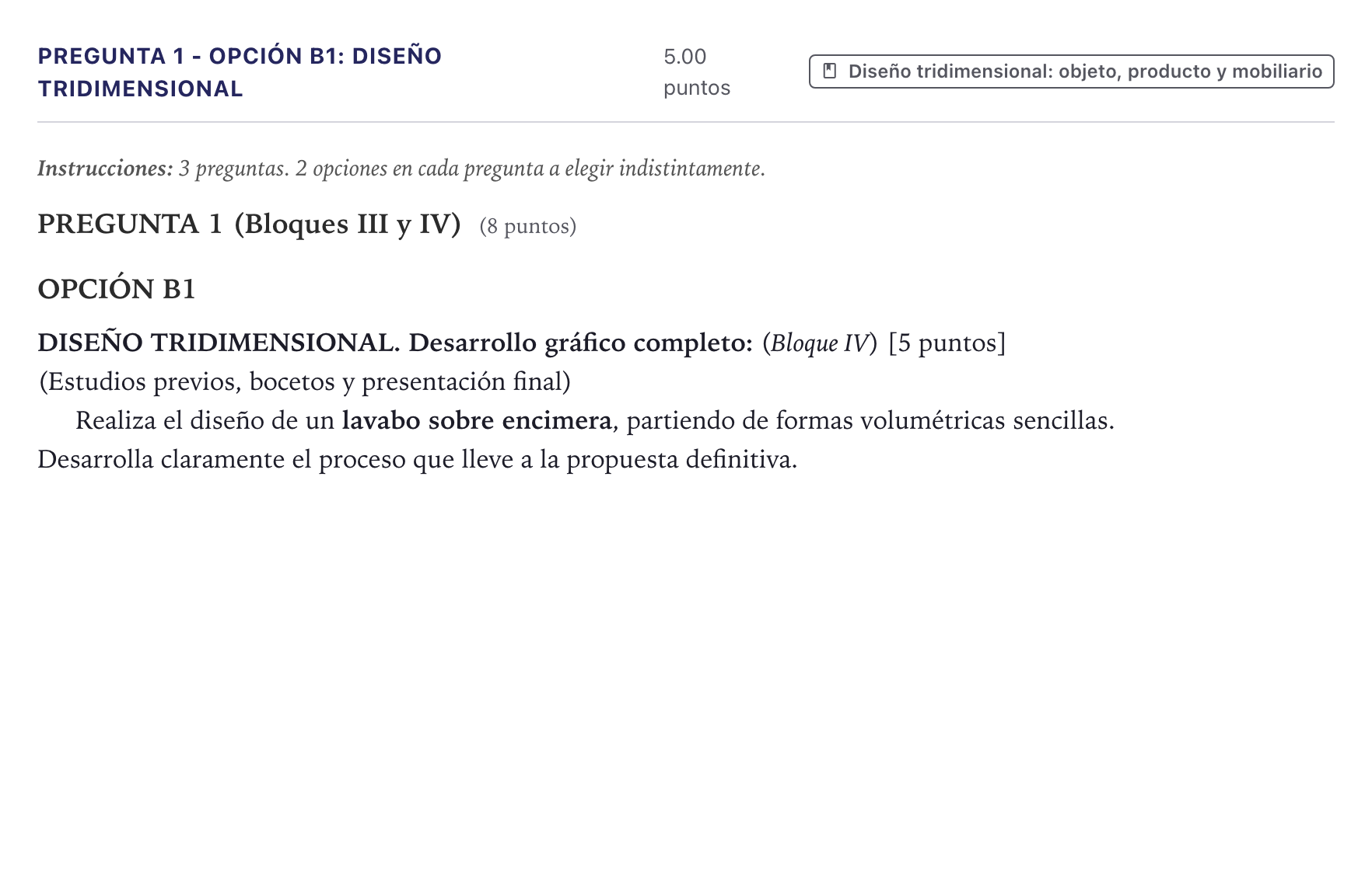 Enunciado: Pregunta 1 - Opción B1: Diseño tridimensional · Diseño PAU Canarias Junio 2024