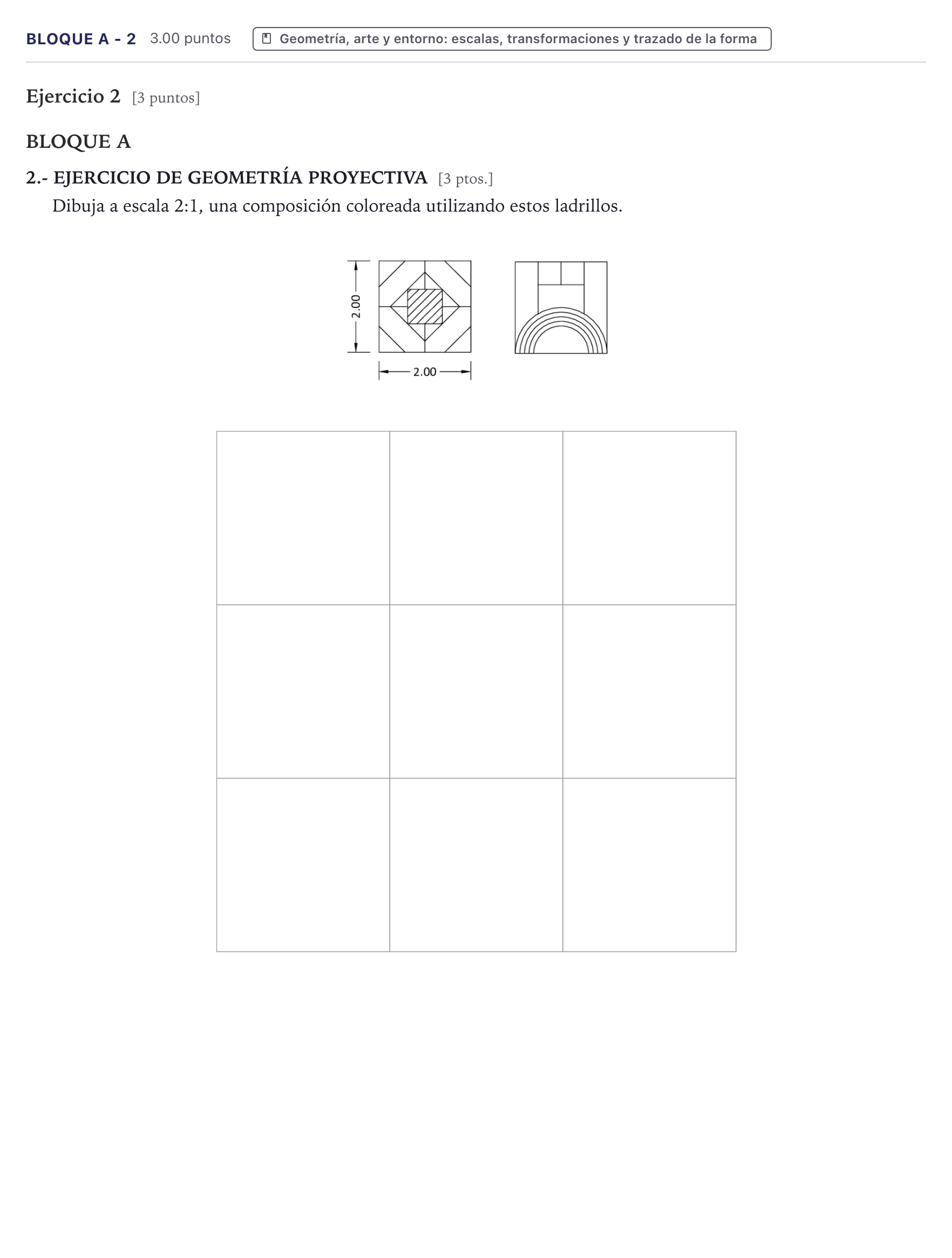 Enunciado: Bloque A - 2 · Dibujo Técnico Aplicado a las Artes Plásticas y el Diseño II PAU Canarias Junio 2024