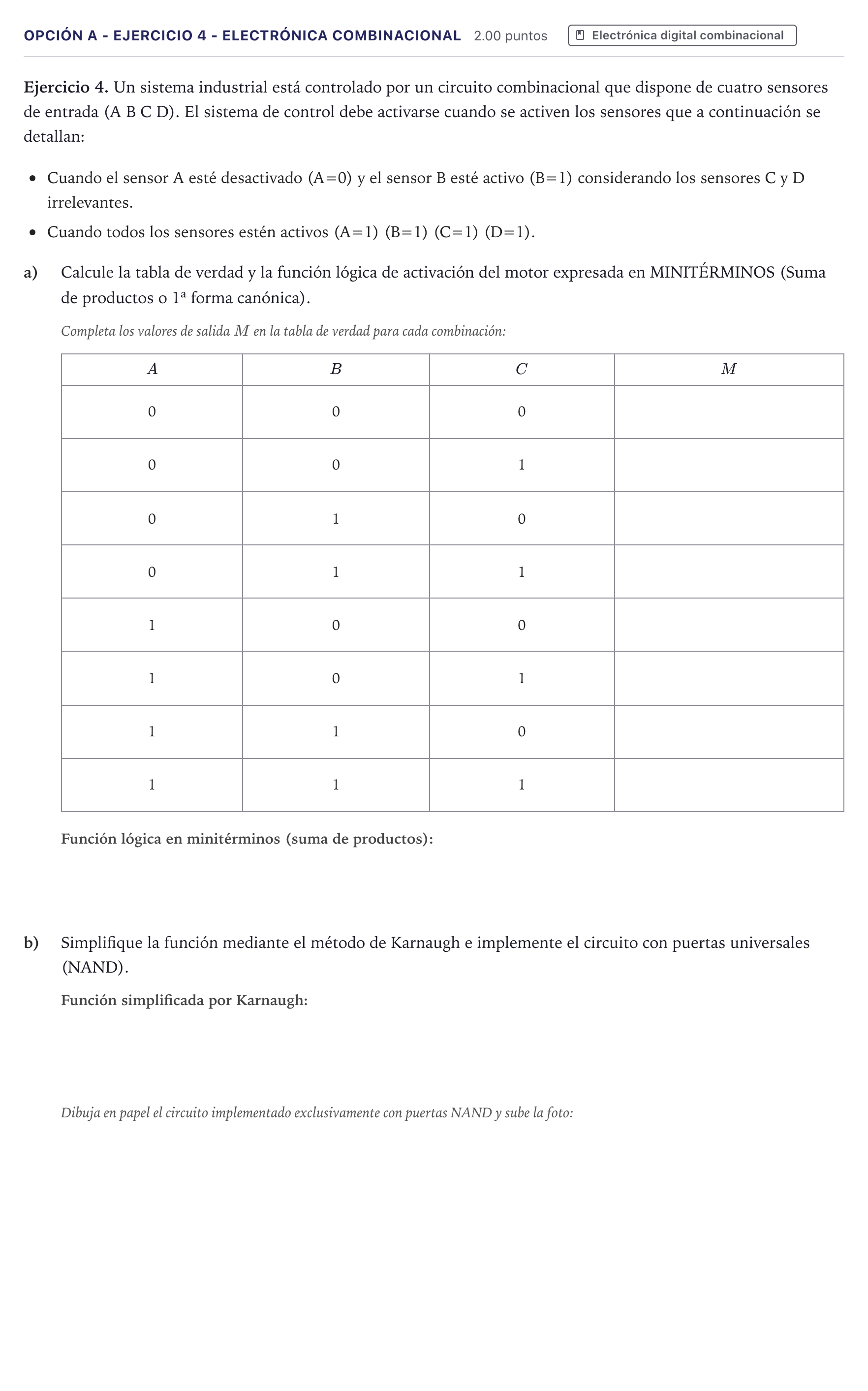 Enunciado: Opción A - Ejercicio 4 - Electrónica combinacional · Tecnología e Ingeniería II PAU Canarias Junio 2024
