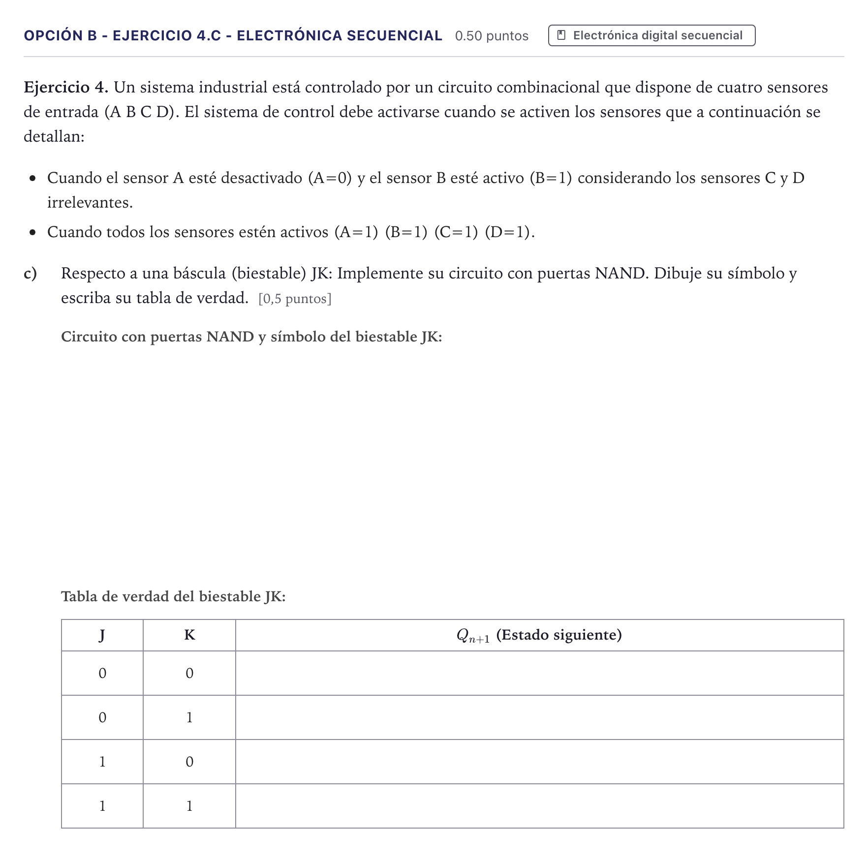 Enunciado: Opción B - Ejercicio 4.c - Electrónica secuencial · Tecnología e Ingeniería II PAU Canarias Junio 2024