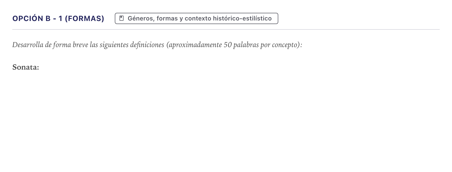 Enunciado: Opción B - 1 (Formas) · Análisis Musical II PAU Canarias Julio 2024