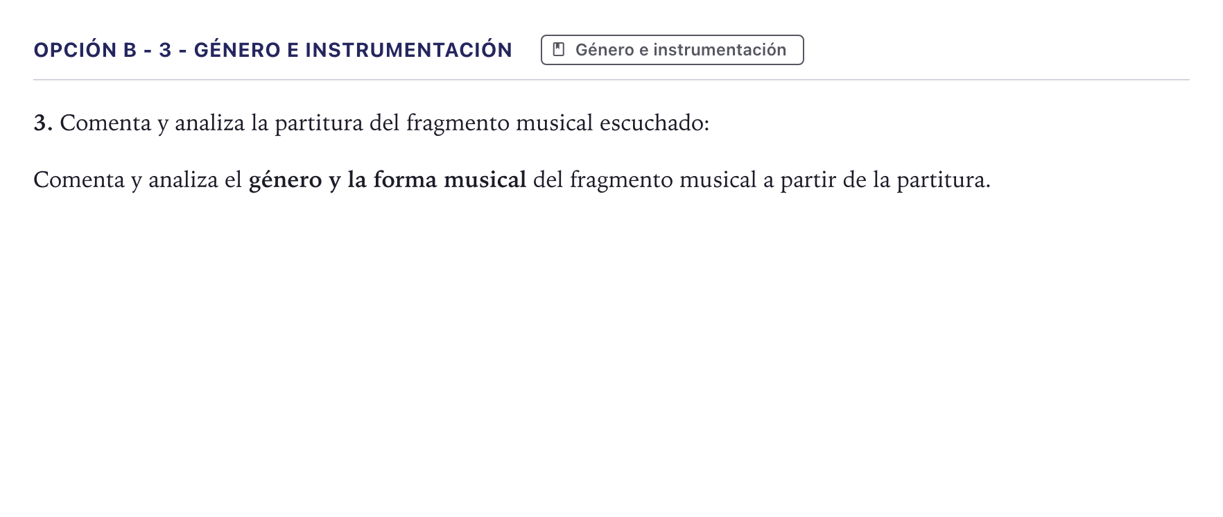Enunciado: Opción B - 3 - Género e instrumentación · Análisis Musical II PAU Canarias Julio 2024