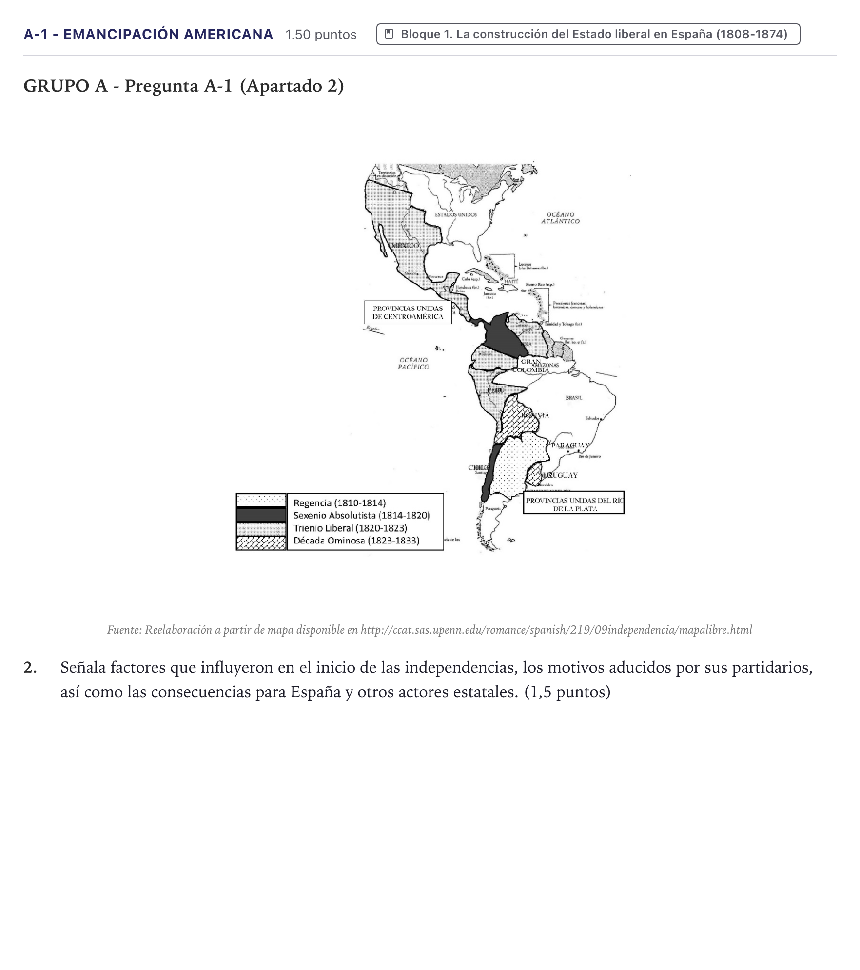 Enunciado: Ejercicio A-1 - Emancipación americana · Historia de España PAU Canarias Julio (Ciencias) 2024