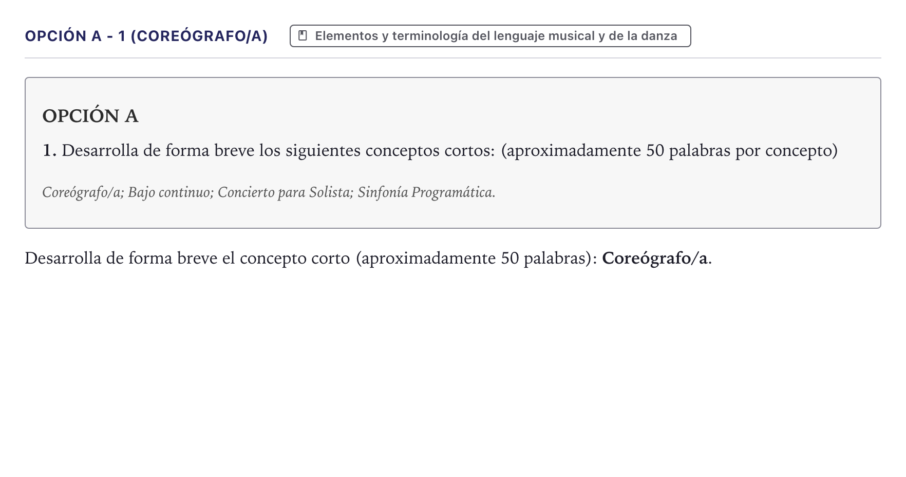Enunciado: Opción A - 1 (Coreógrafo/a) · Historia de la Música y la Danza PAU Canarias Julio 2024