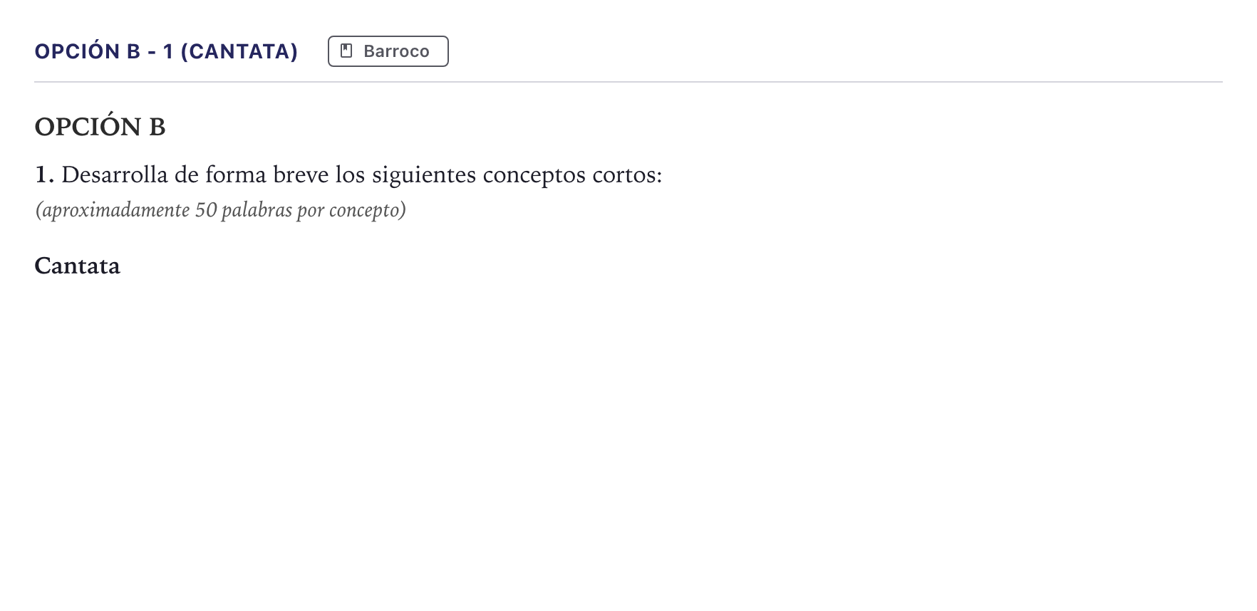 Enunciado: Opción B - 1 (Cantata) · Historia de la Música y la Danza PAU Canarias Julio 2024
