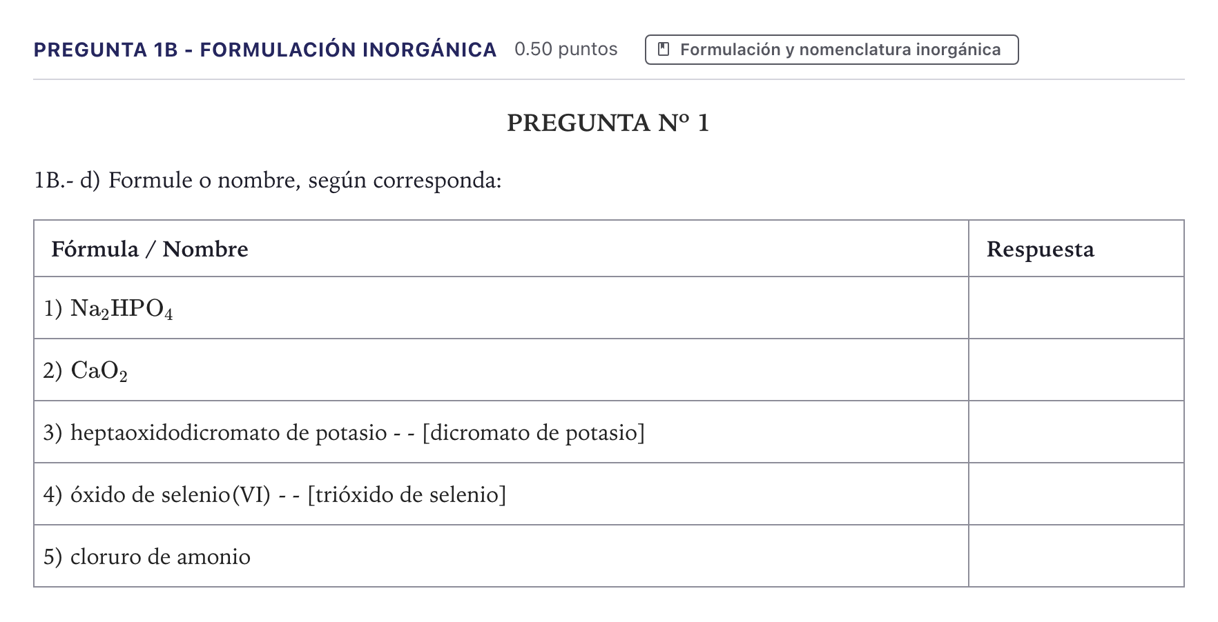Enunciado: Pregunta 1B - Formulación inorgánica · Química PAU Canarias Julio 2024