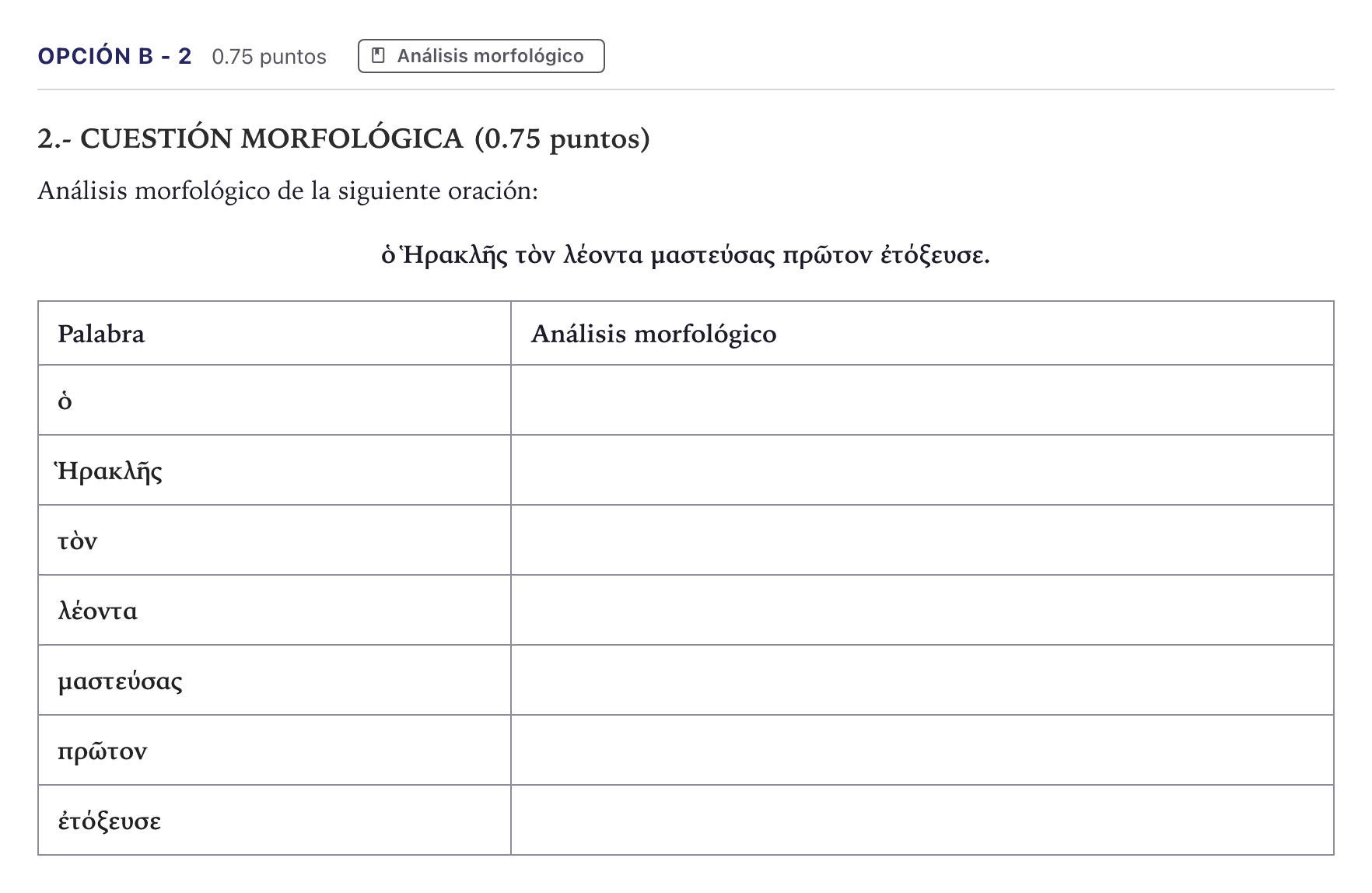 Enunciado: Opción B - 2 · Griego II PAU Canarias Julio 2024
