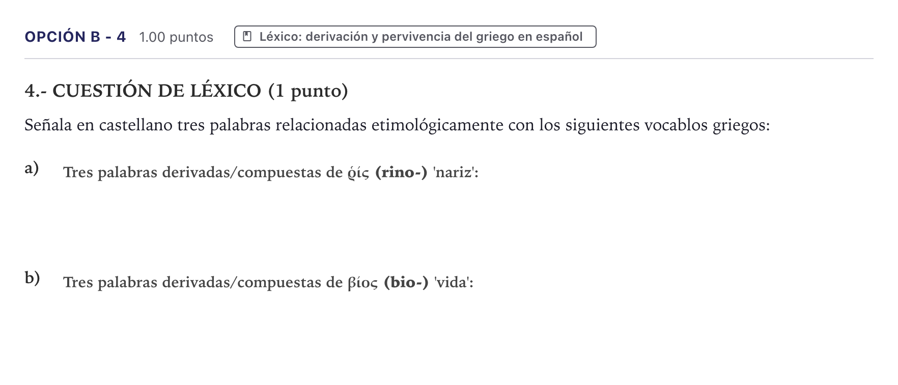 Enunciado: Opción B - 4 · Griego II PAU Canarias Julio 2024