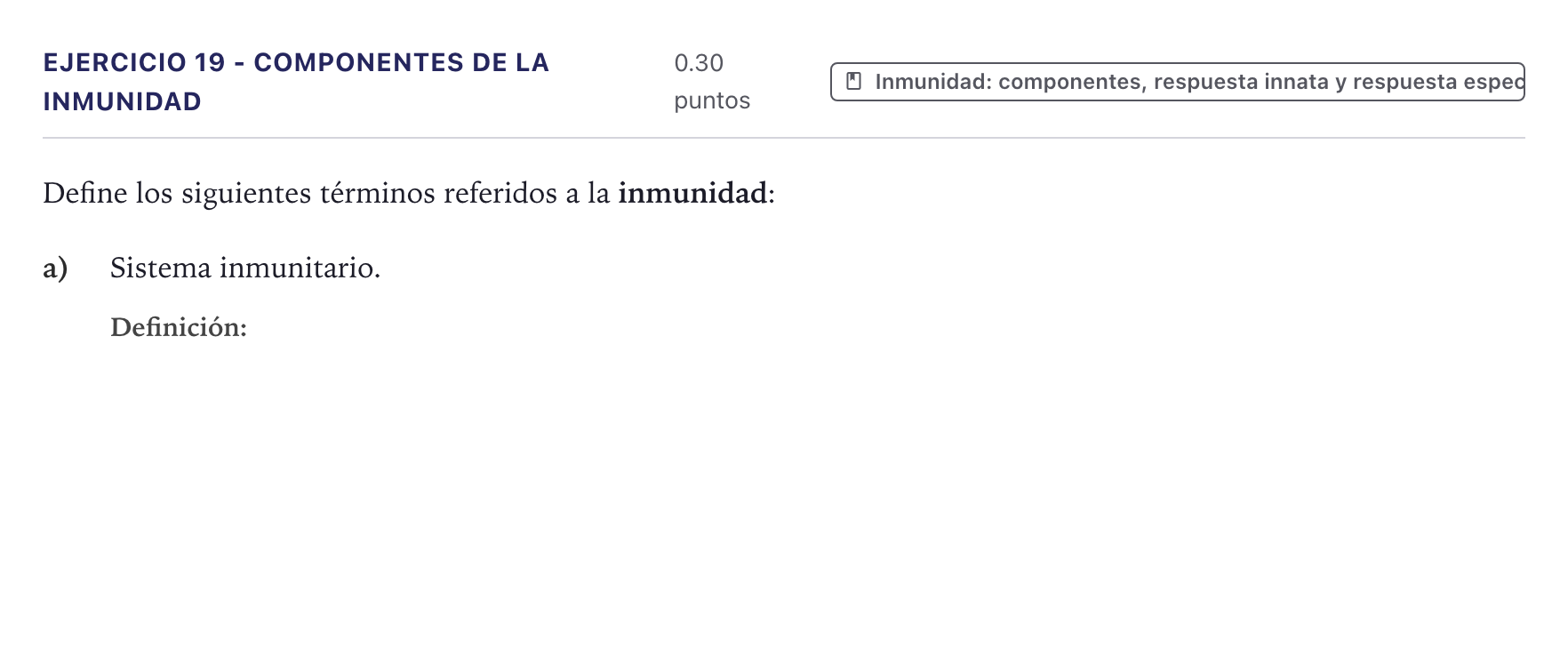 Enunciado: Ejercicio 19 - Componentes de la inmunidad · Biología PAU Canarias Julio 2024