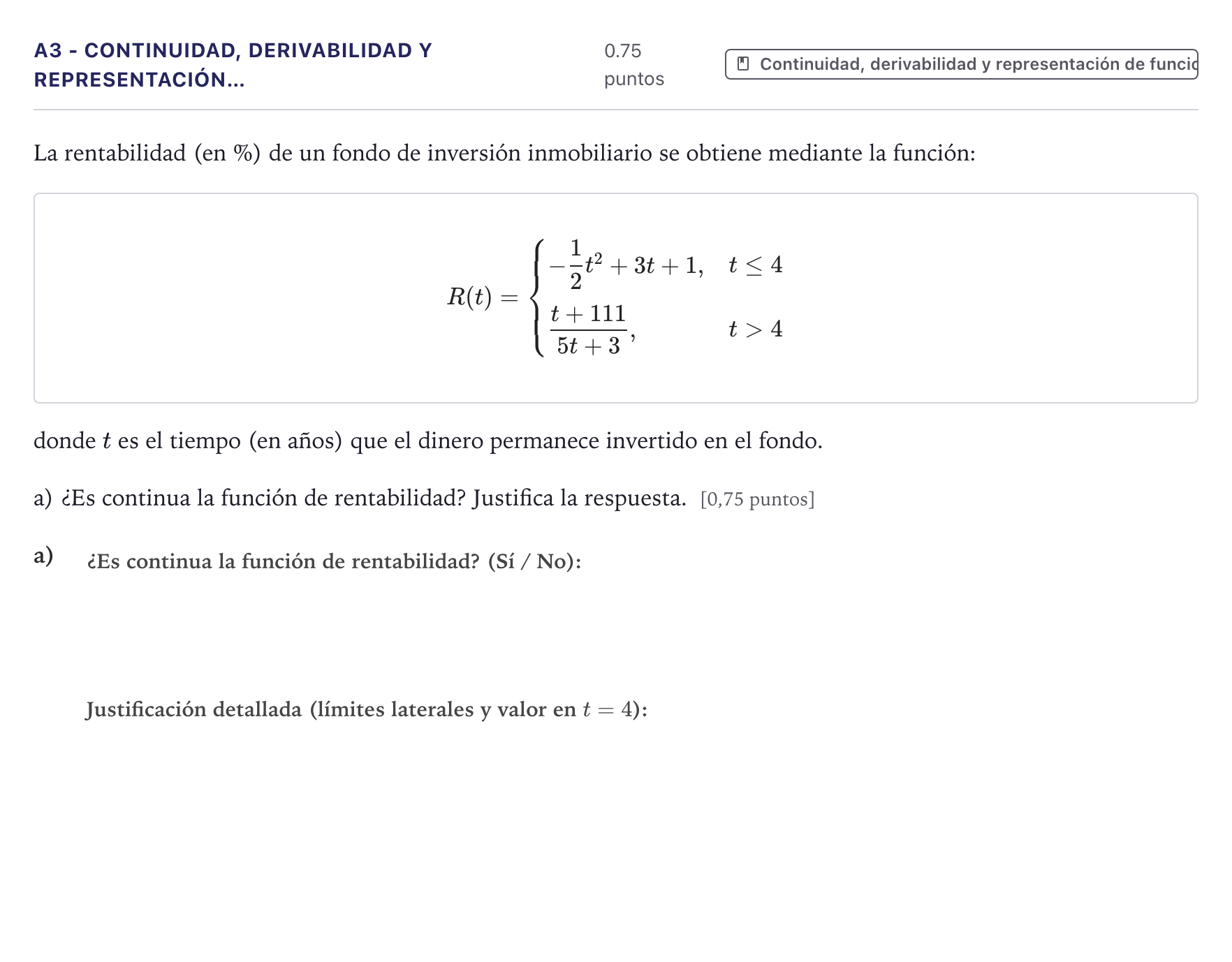 Enunciado: Ejercicio A3 - Continuidad, derivabilidad y representación… · Matemáticas aplicadas a las Ciencias Sociales II PAU Canarias Julio 2024
