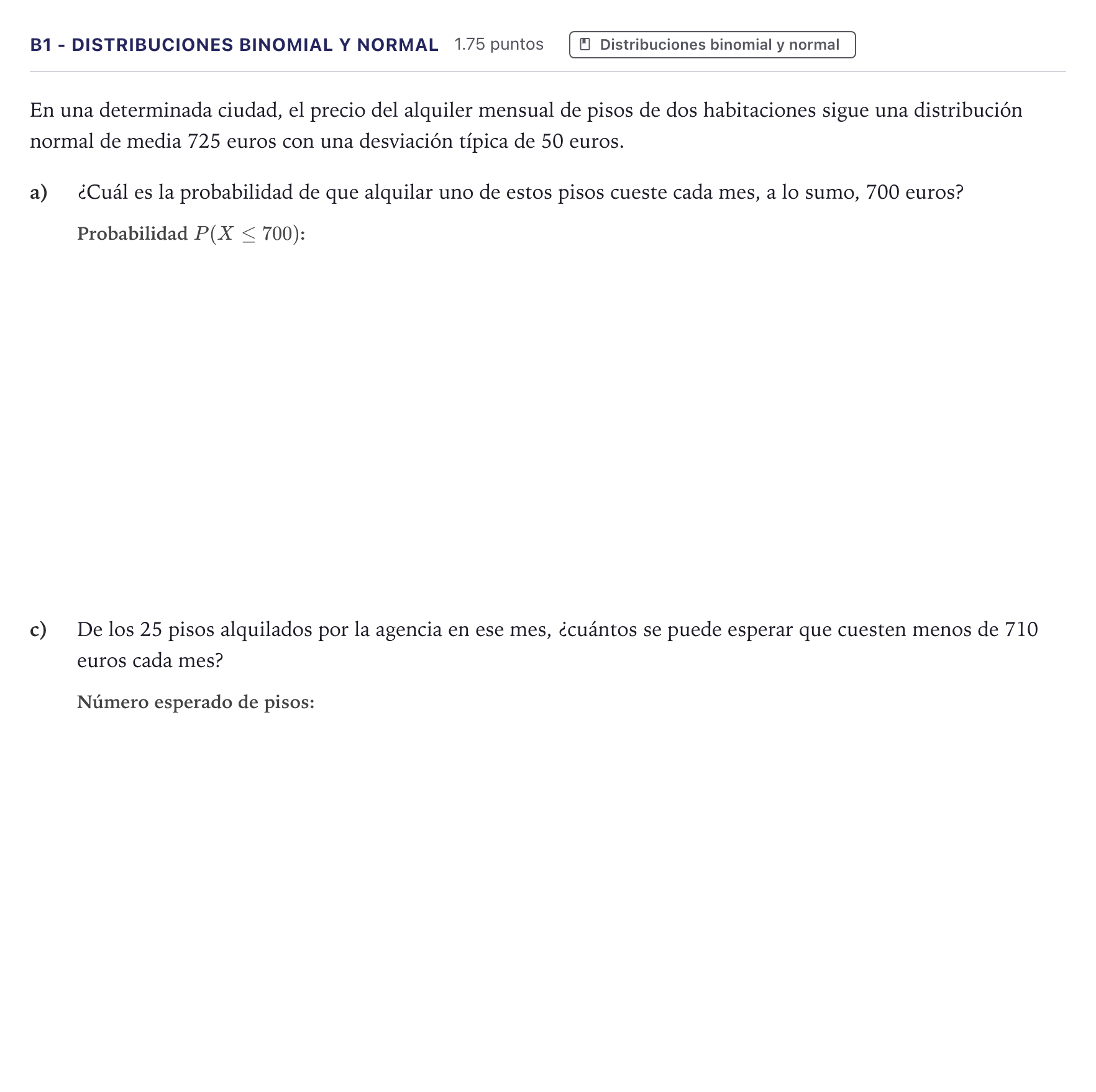 Enunciado: Ejercicio B1 - Distribuciones binomial y normal · Matemáticas aplicadas a las Ciencias Sociales II PAU Canarias Julio 2024