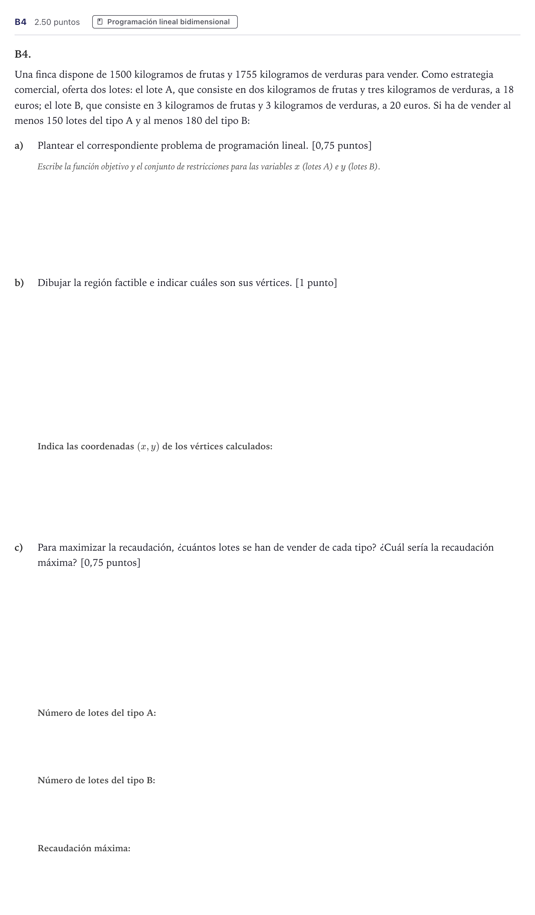Enunciado: Ejercicio B4 · Matemáticas aplicadas a las Ciencias Sociales II PAU Canarias Julio 2024