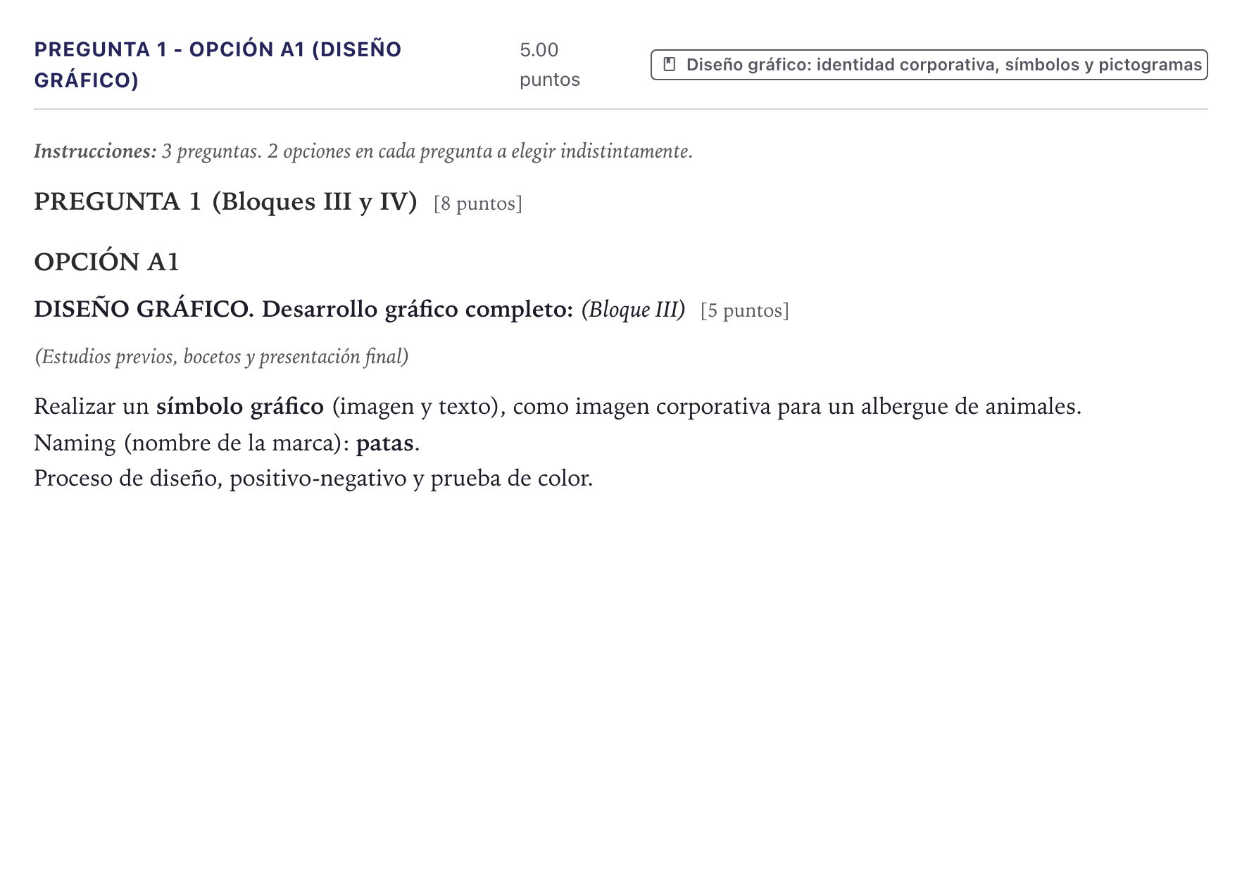 Enunciado: Pregunta 1 - Opción A1 (Diseño Gráfico) · Diseño PAU Canarias Julio 2024