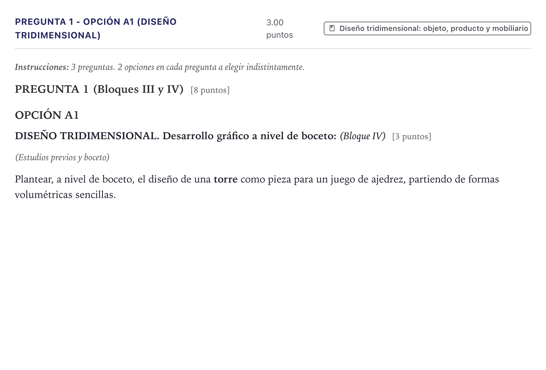 Enunciado: Pregunta 1 - Opción A1 (Diseño Tridimensional) · Diseño PAU Canarias Julio 2024
