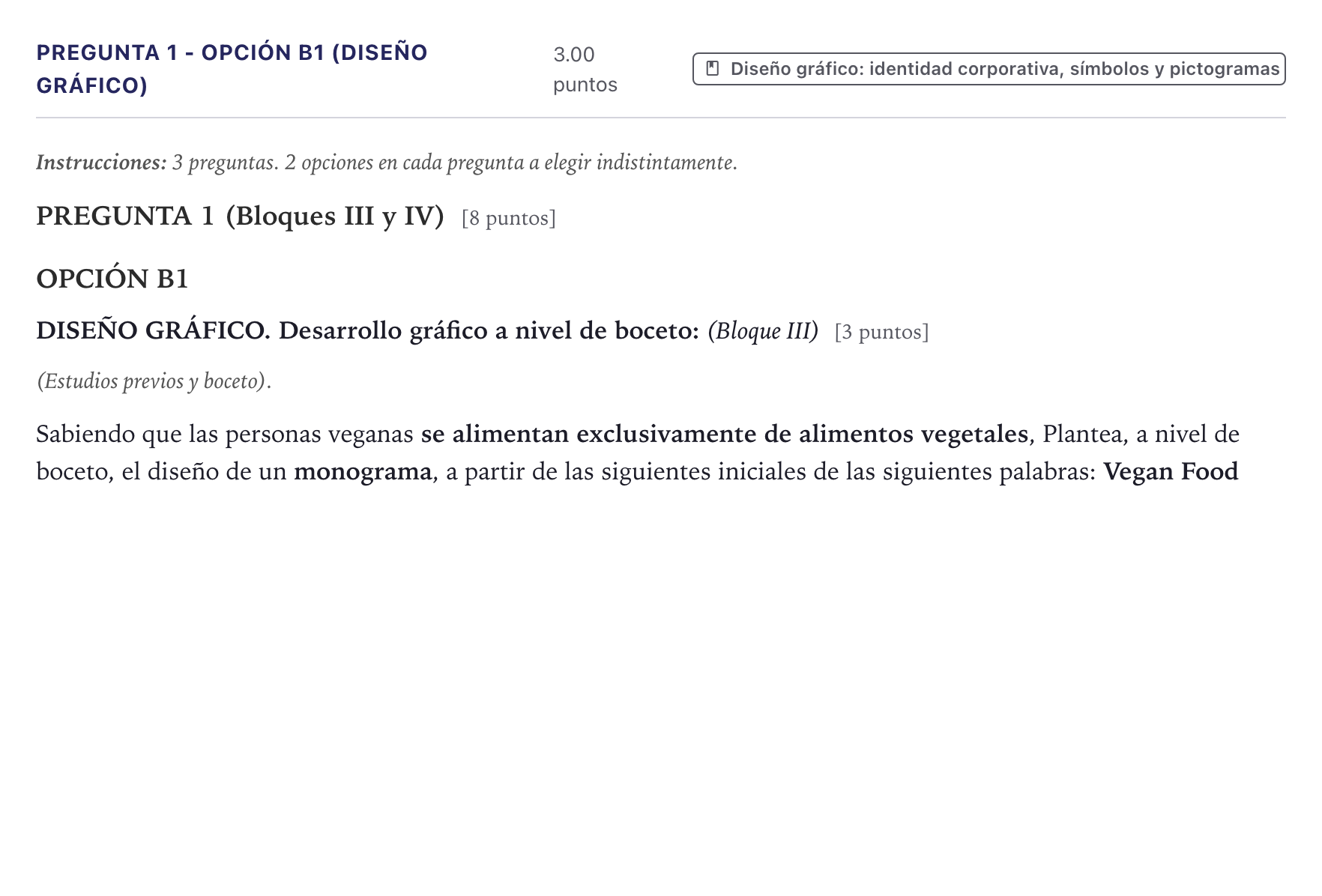 Enunciado: Pregunta 1 - Opción B1 (Diseño Gráfico) · Diseño PAU Canarias Julio 2024