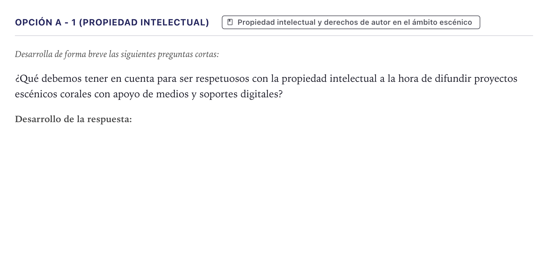 Enunciado: Opción A - 1 (Propiedad intelectual) · Coro y Técnica Vocal II PAU Canarias Julio 2024