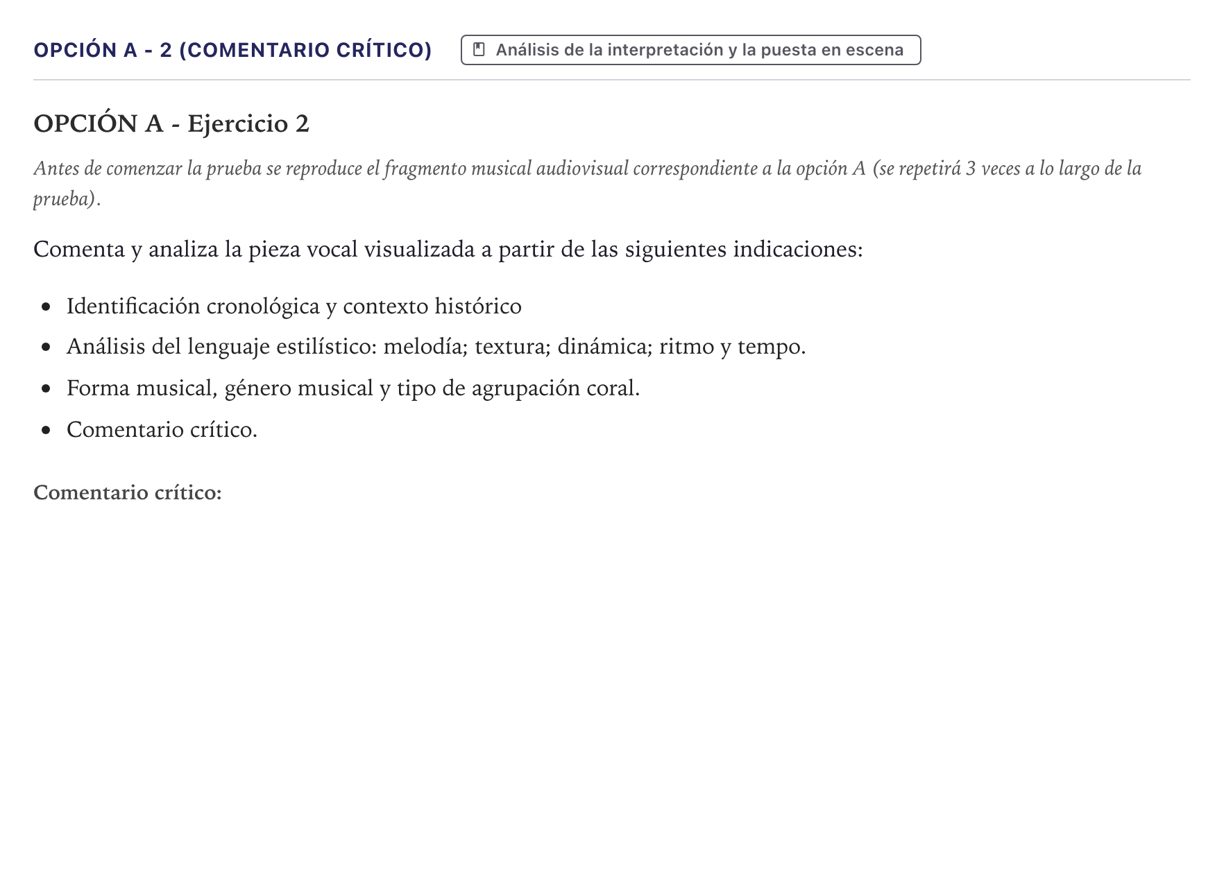 Enunciado: Opción A - 2 (Comentario crítico) · Coro y Técnica Vocal II PAU Canarias Julio 2024