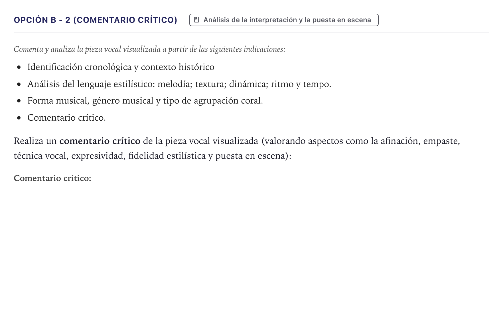 Enunciado: Opción B - 2 (Comentario crítico) · Coro y Técnica Vocal II PAU Canarias Julio 2024