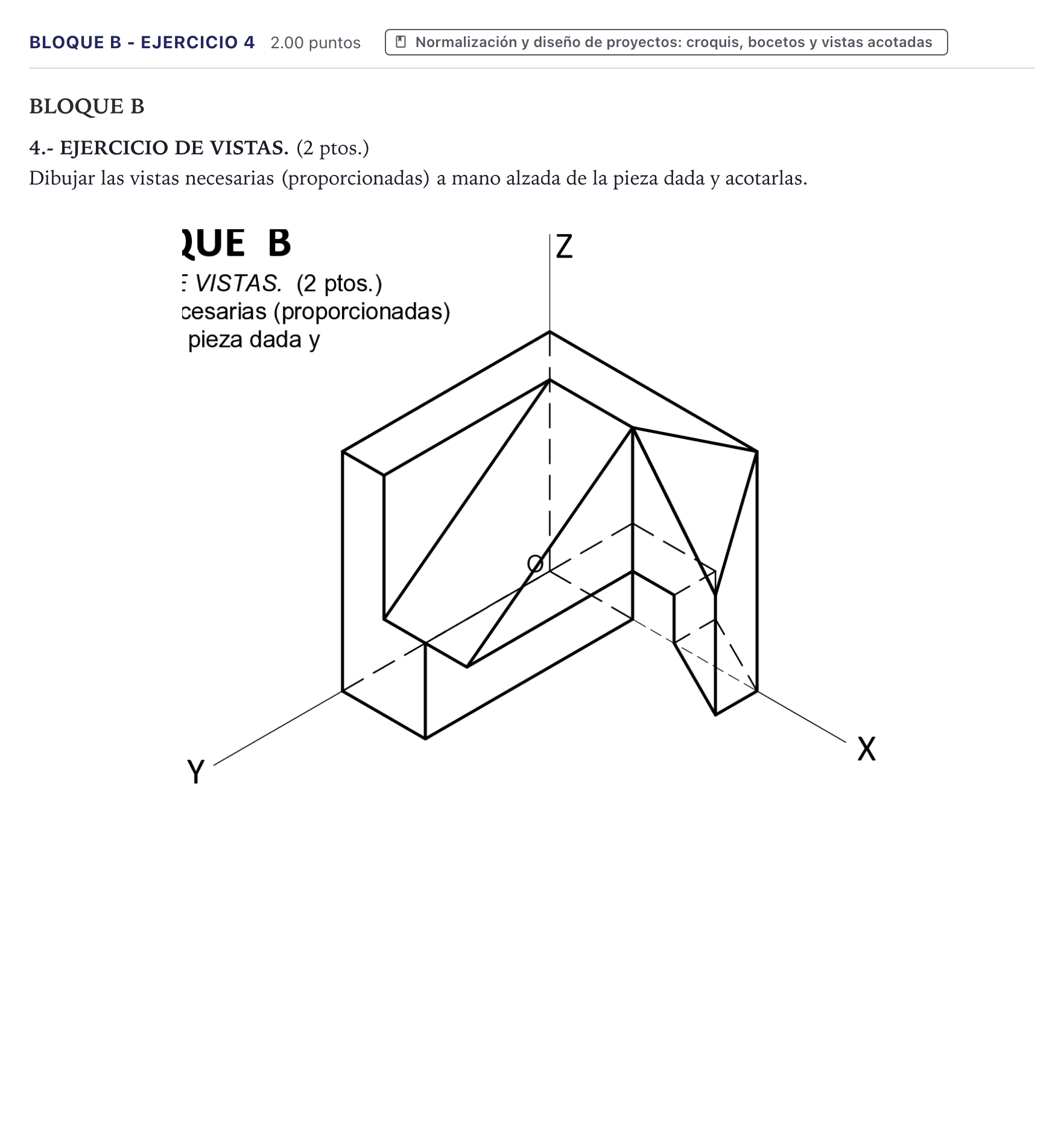 Enunciado: Bloque B - Ejercicio 4 · Dibujo Técnico Aplicado a las Artes Plásticas y el Diseño II PAU Canarias Julio 2024