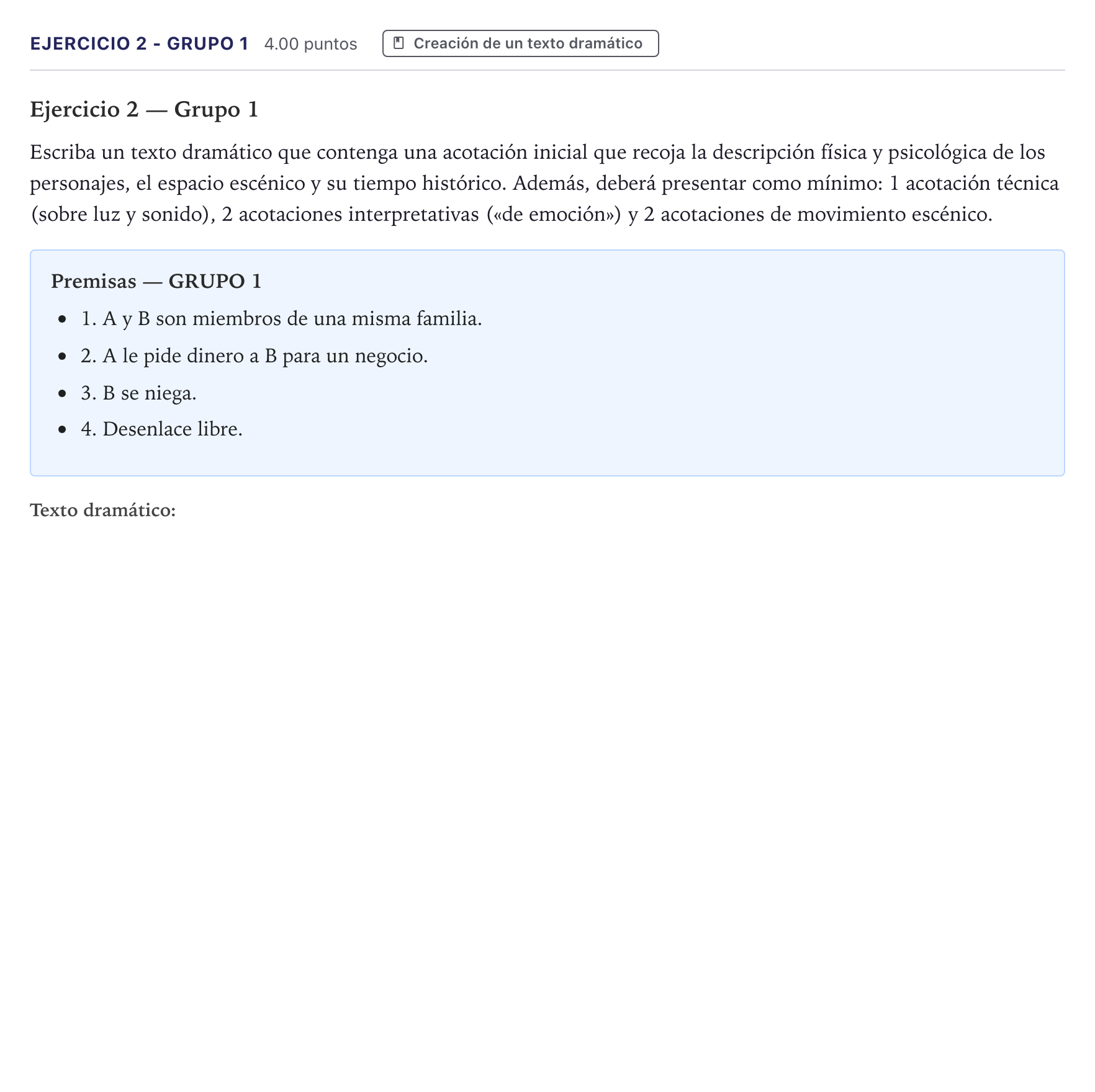 Enunciado: Ejercicio 2 - Grupo 1 · Literatura Dramática PAU Canarias Julio 2024