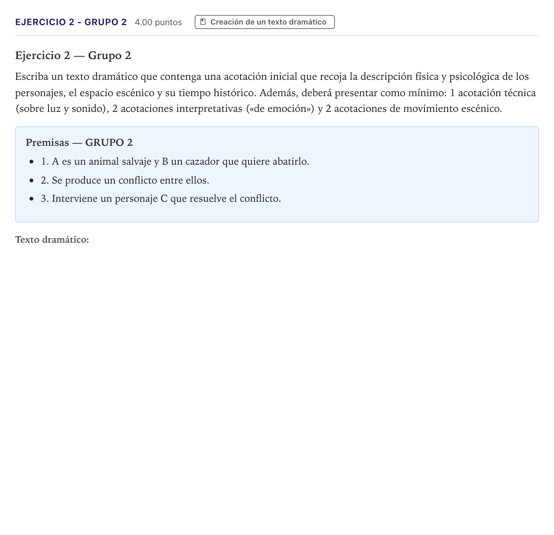 Enunciado: Ejercicio 2 - Grupo 2 · Literatura Dramática PAU Canarias Julio 2024