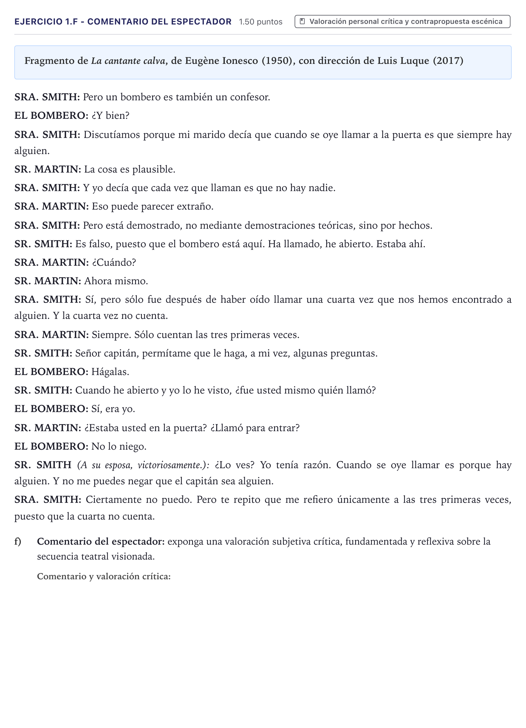 Enunciado: Ejercicio 1.f - Comentario del espectador · Artes Escénicas PAU Canarias Junio 2025
