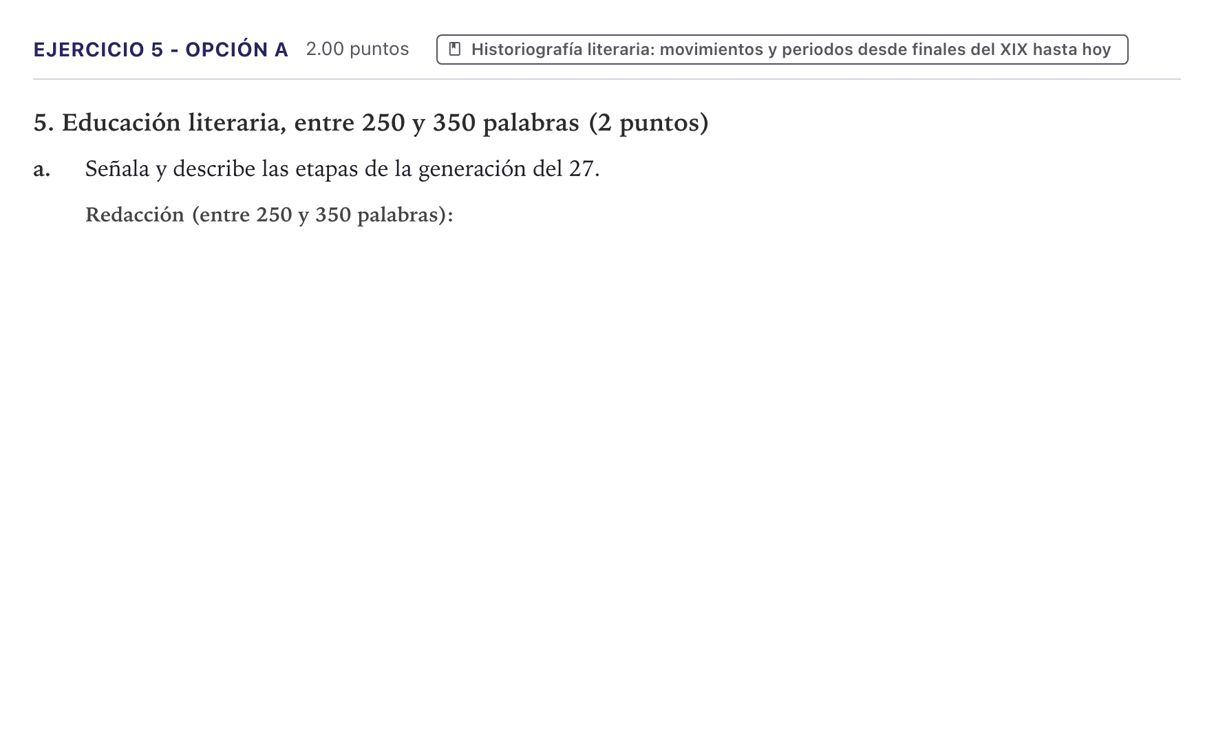 Enunciado: Ejercicio 5 - Opción a · Lengua Castellana y Literatura II PAU Canarias Junio (Humanidades) 2025