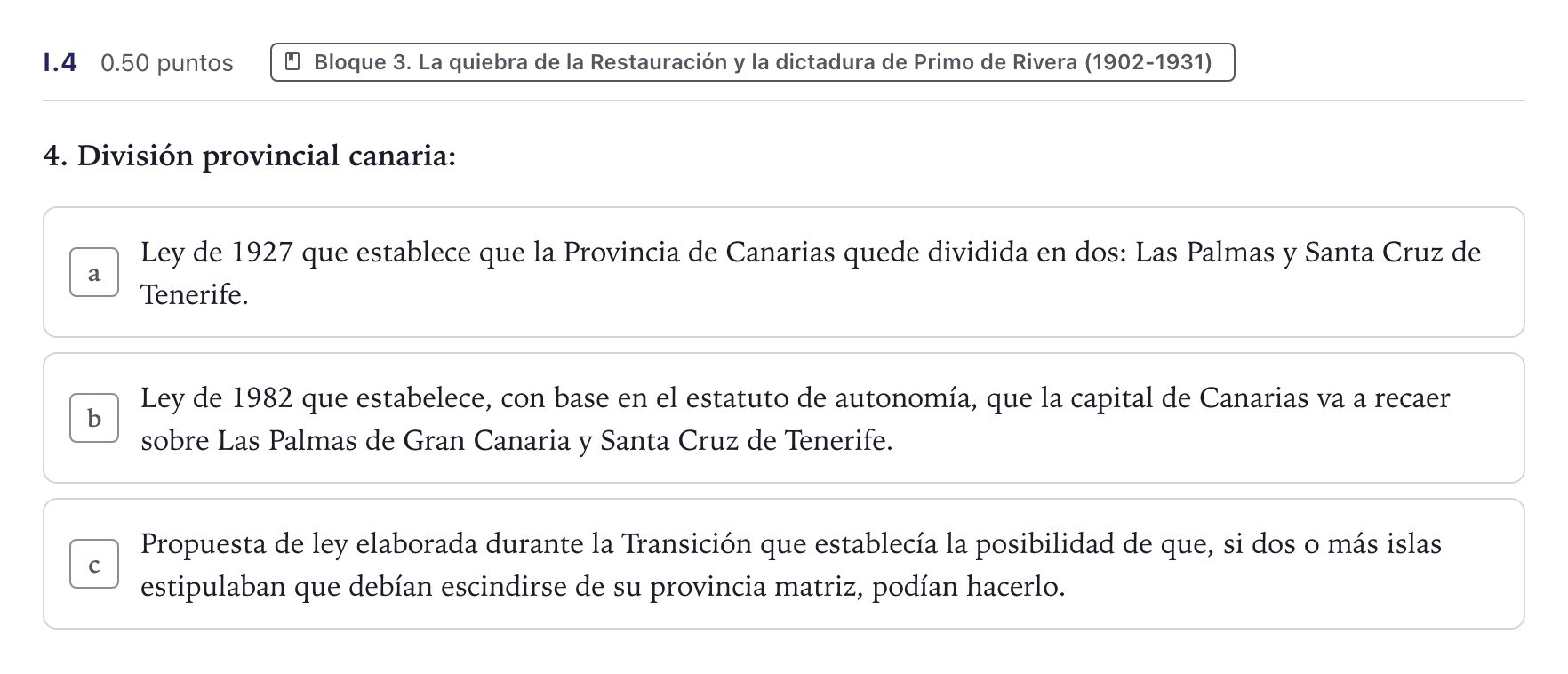 Enunciado: Ejercicio I.4 · Historia de España PAU Canarias Junio (Humanidades) 2025