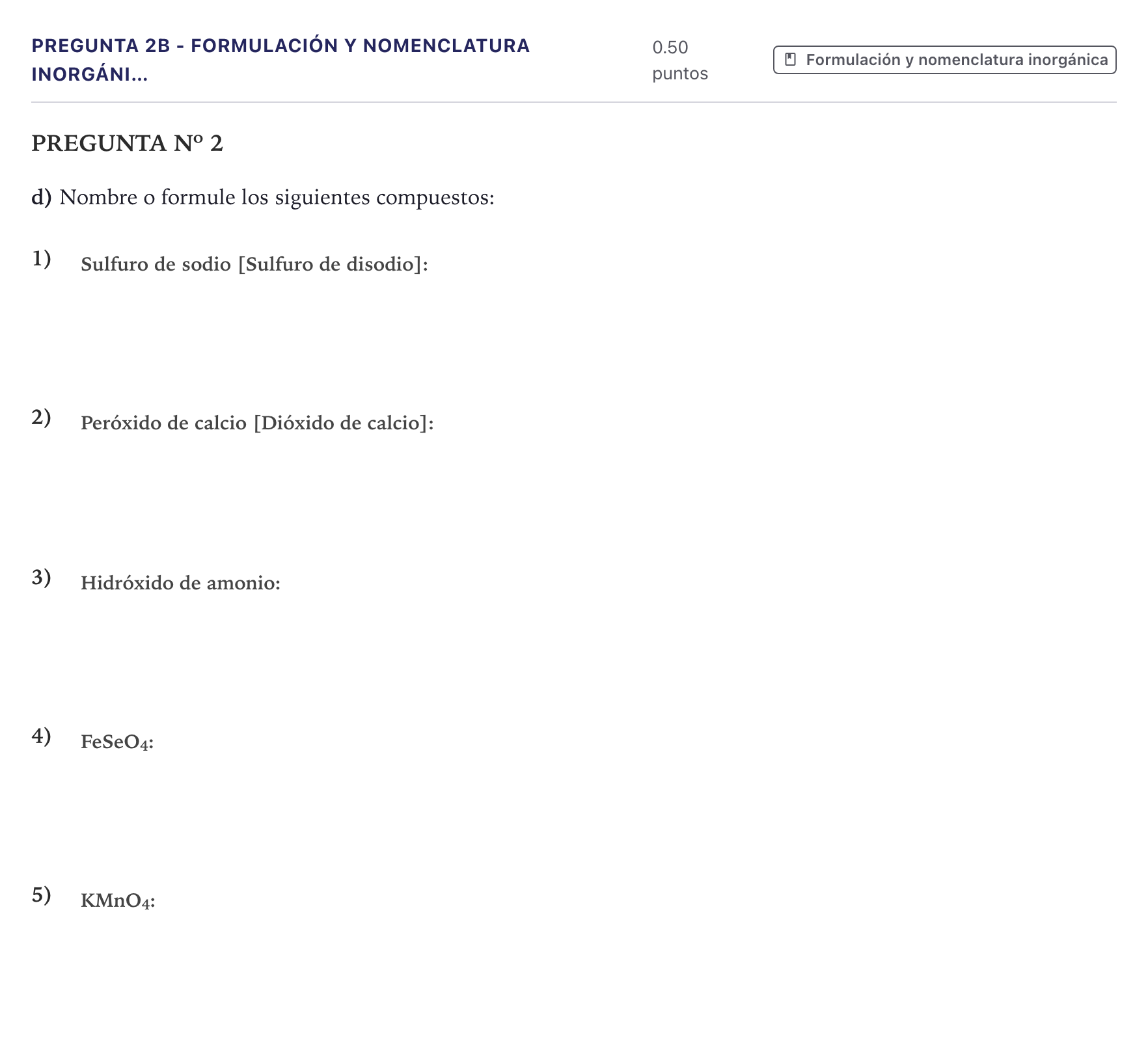 Enunciado: Pregunta 2B - Formulación y nomenclatura inorgáni… · Química PAU Canarias Junio 2025