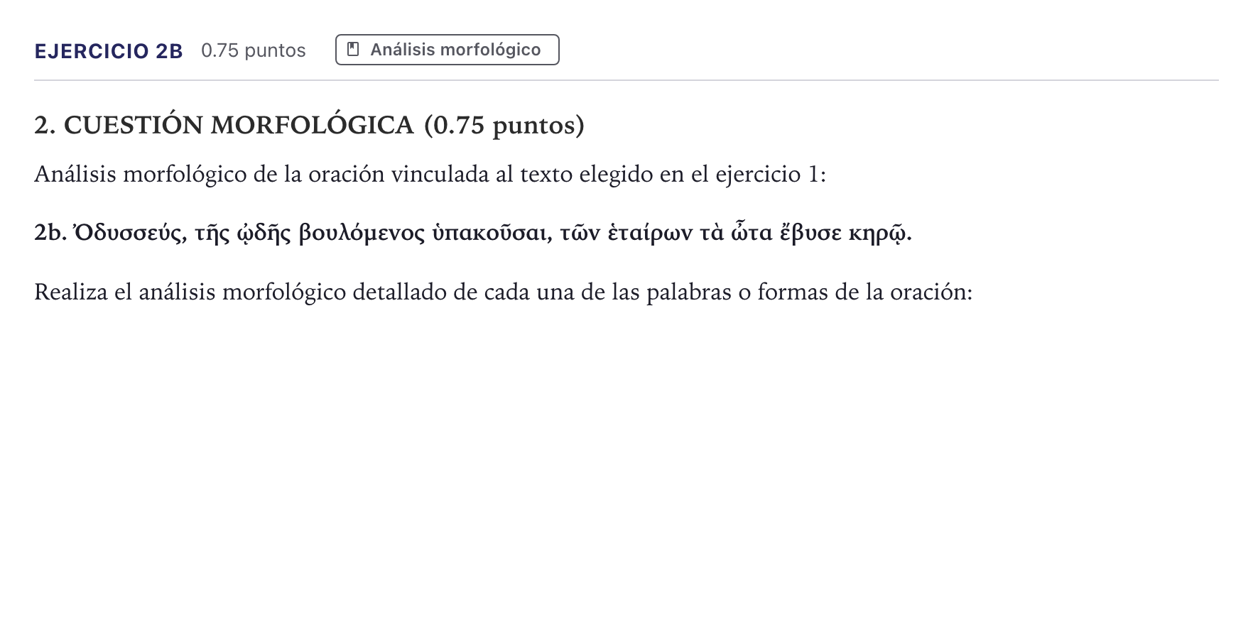 Enunciado: Ejercicio 2b · Griego II PAU Canarias Junio 2025