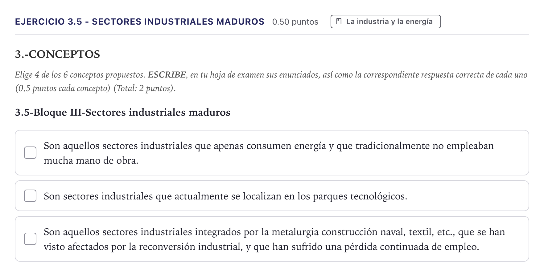 Enunciado: Ejercicio 3.5 - Sectores industriales maduros · Geografía PAU Canarias Junio 2025