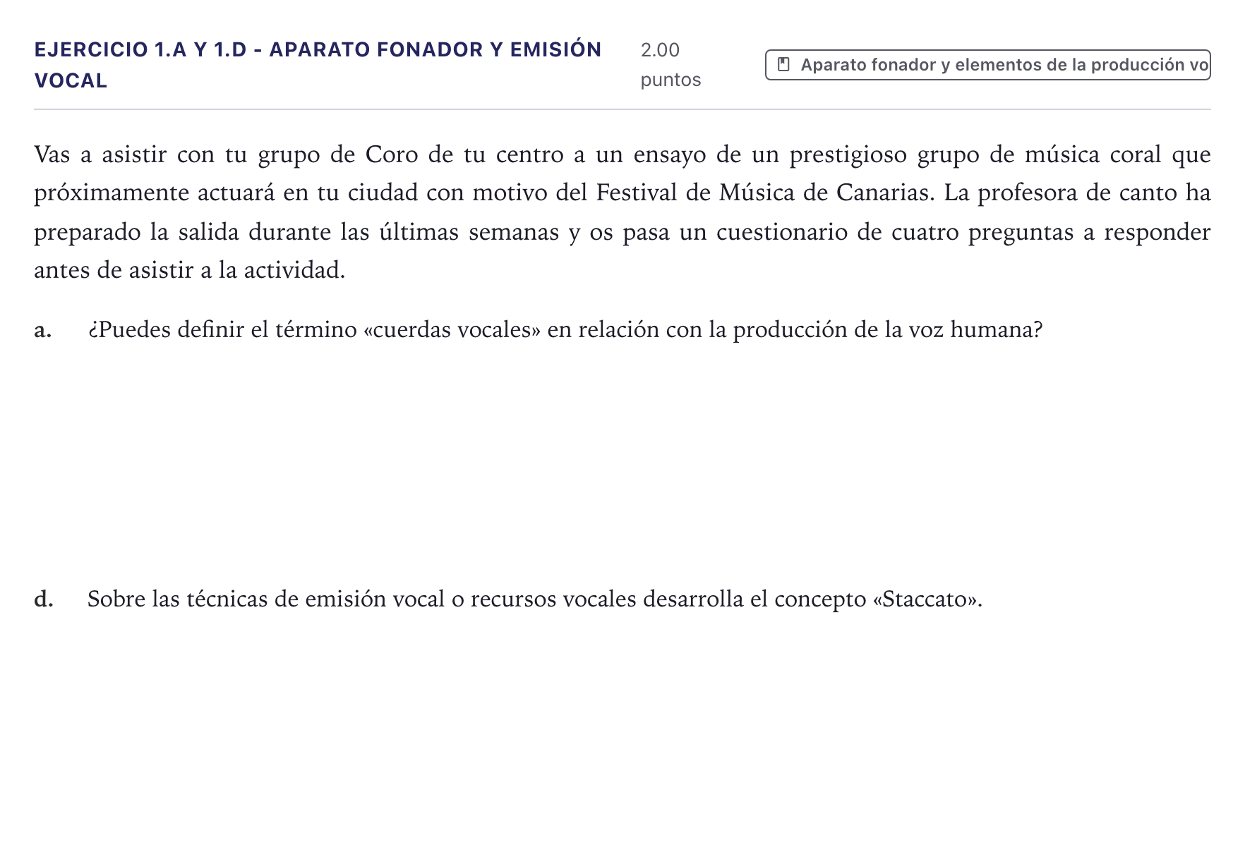 Enunciado: Ejercicio 1.a y 1.d - Aparato fonador y emisión vocal · Coro y Técnica Vocal II PAU Canarias Junio 2025