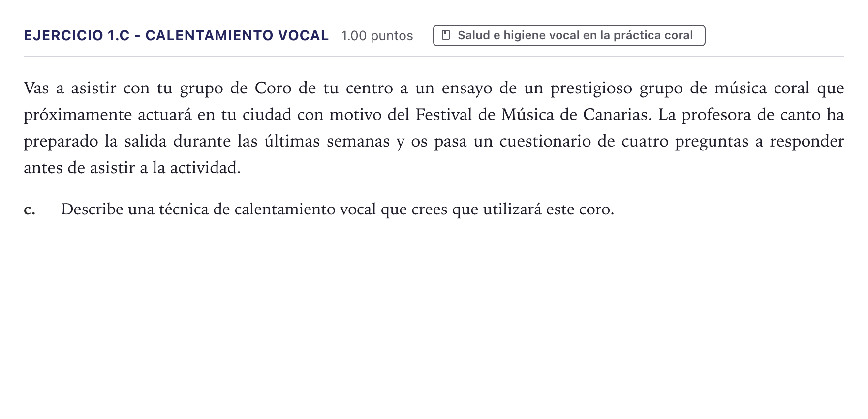 Enunciado: Ejercicio 1.c - Calentamiento vocal · Coro y Técnica Vocal II PAU Canarias Junio 2025