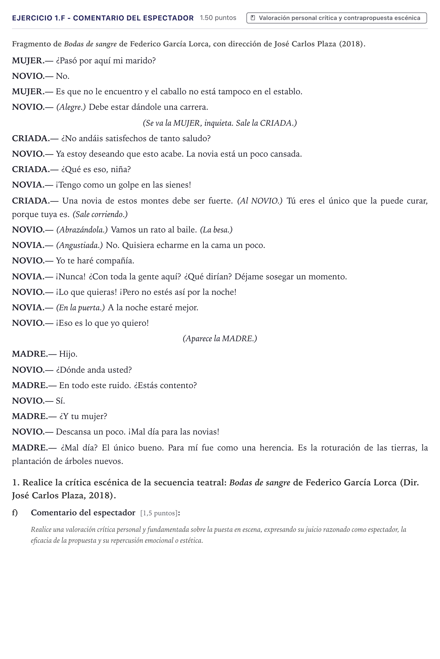 Enunciado: Ejercicio 1.f - Comentario del espectador · Artes Escénicas PAU Canarias Julio 2025